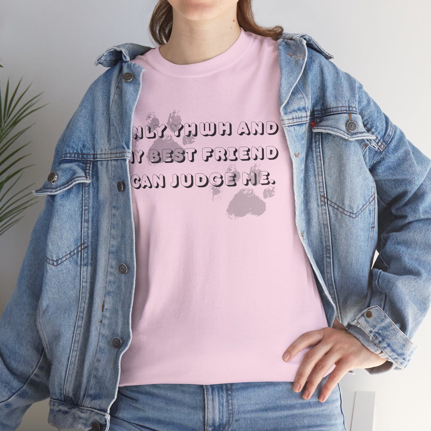 Graphic Tee — "Only God and My Best Friend Can Judge Me" Casual White T-Shirt
