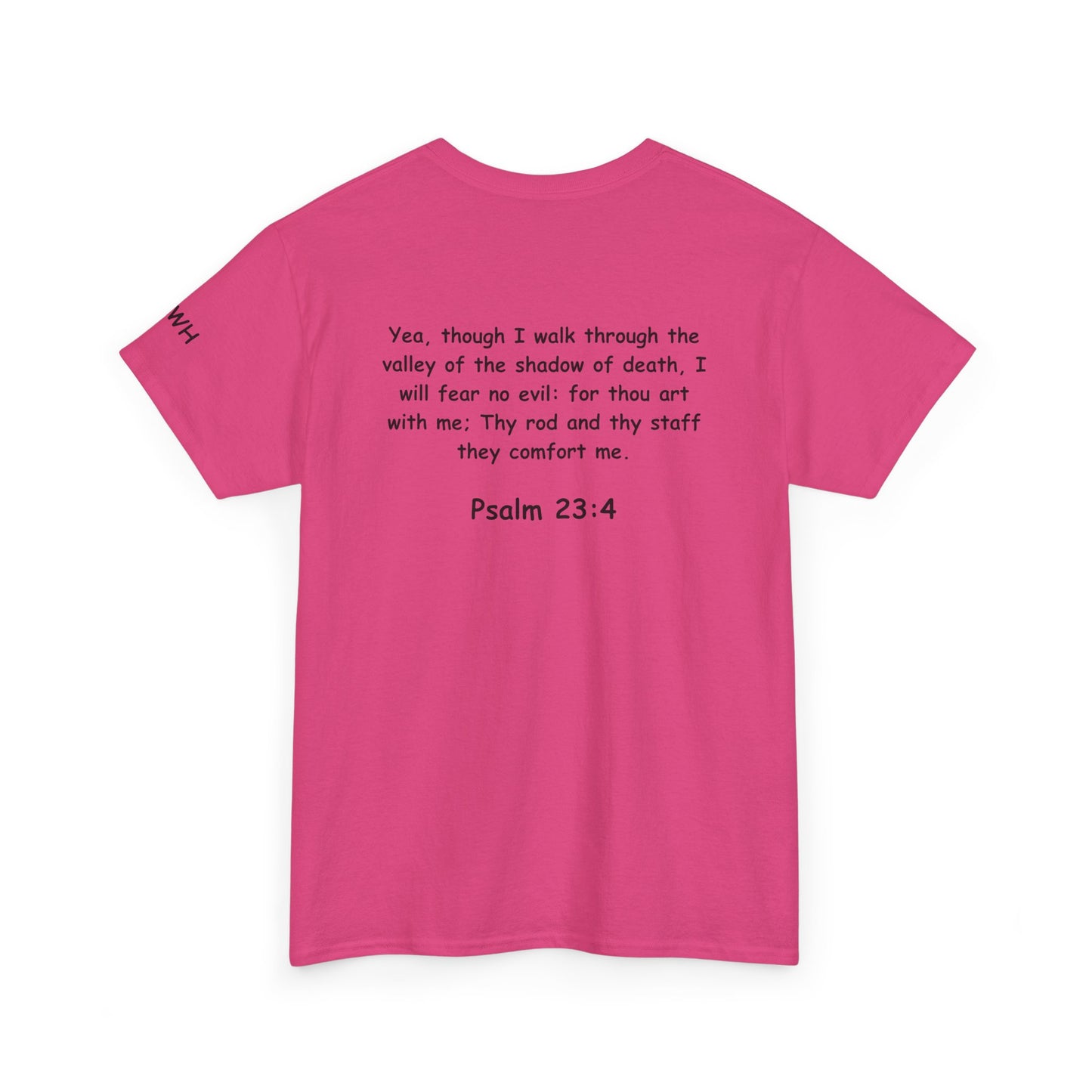 Psalm 23:4 Christian Tee — "I Will Fear No Evil, for YHWH Is With Me"