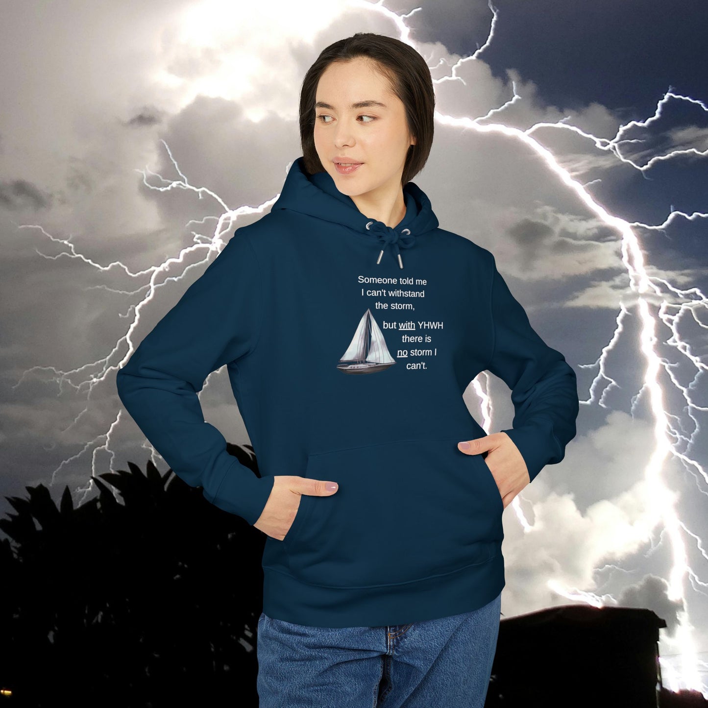 Sailboat Quote Hoodie —"With YHWH there is no storm..."