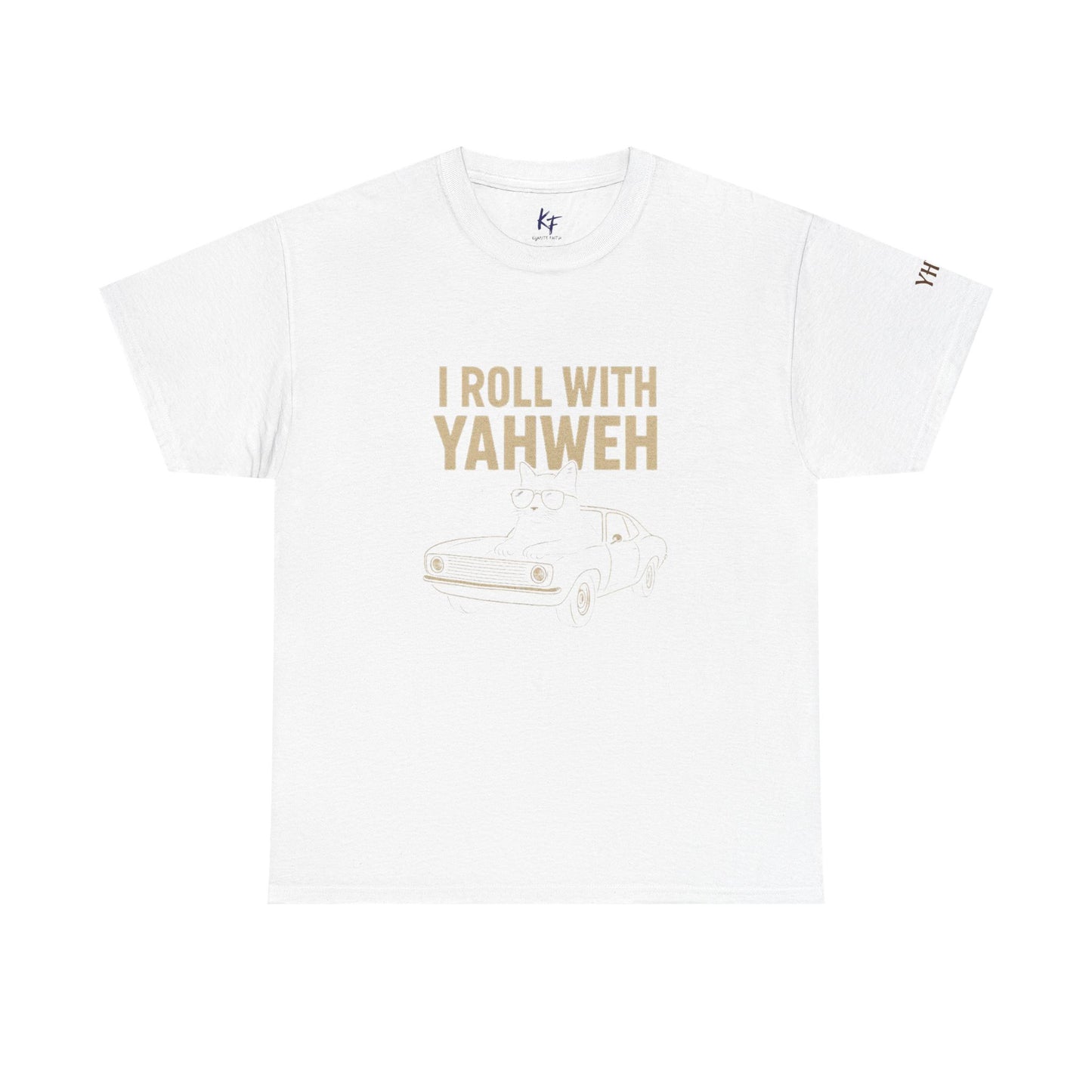 I Roll With Yahweh T-Shirt