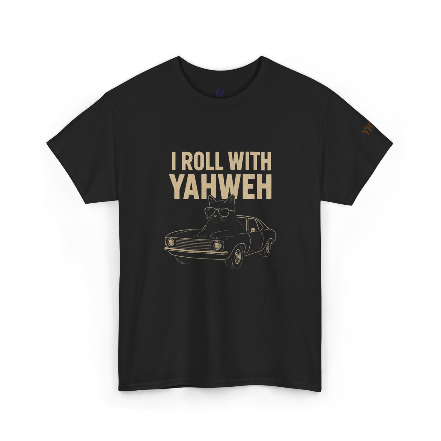 I Roll With Yahweh T-Shirt