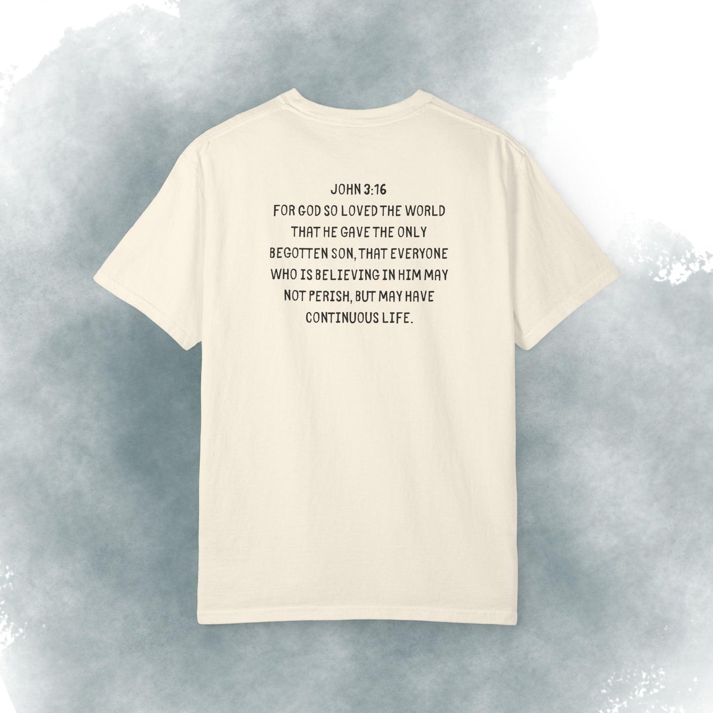 T-Shirt — "Dude, You Are So Loved" Christian Message Tee (John 3:16)