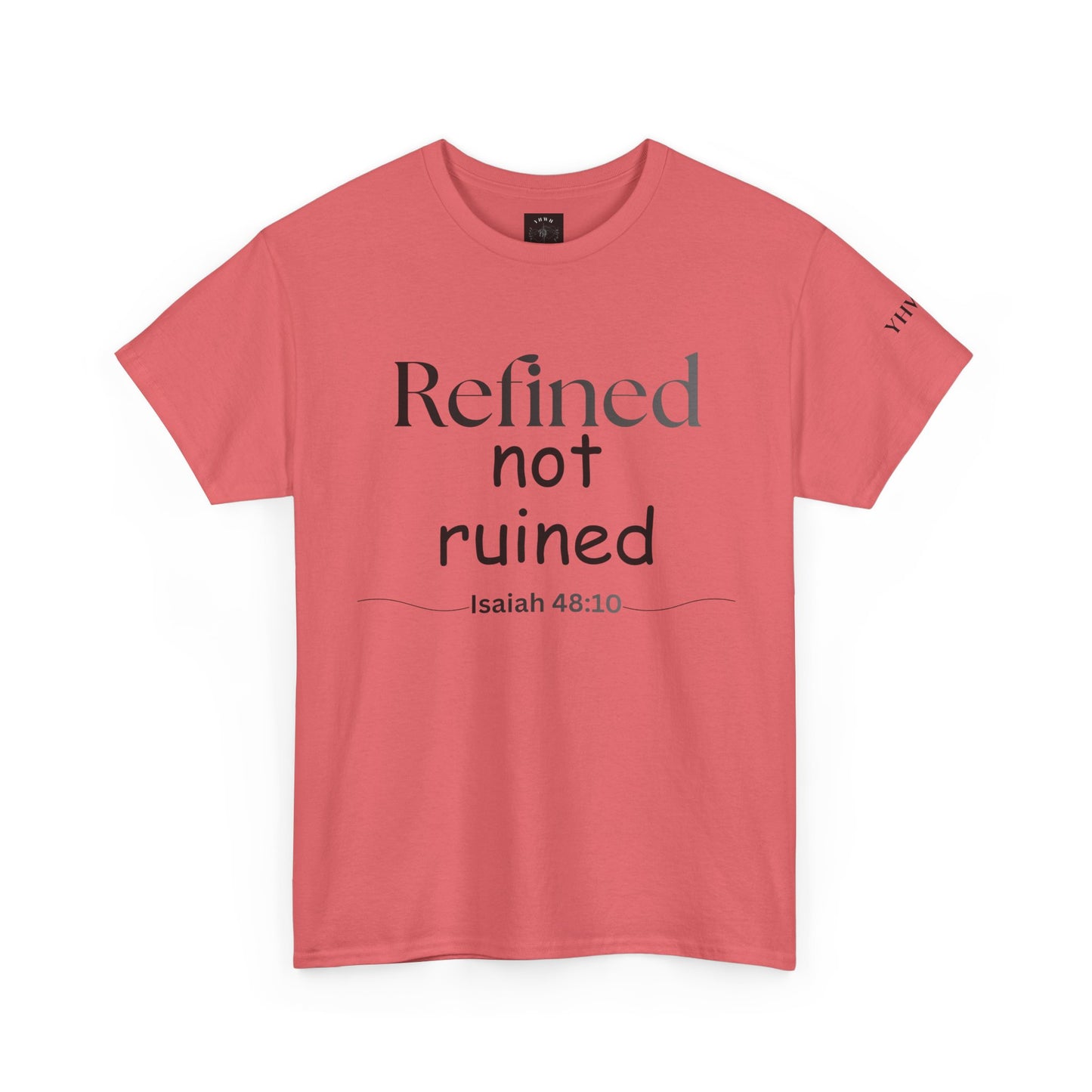 Refined Not Ruined Tee — Isaiah 48:10 Inspirational Christian T‑Shirt