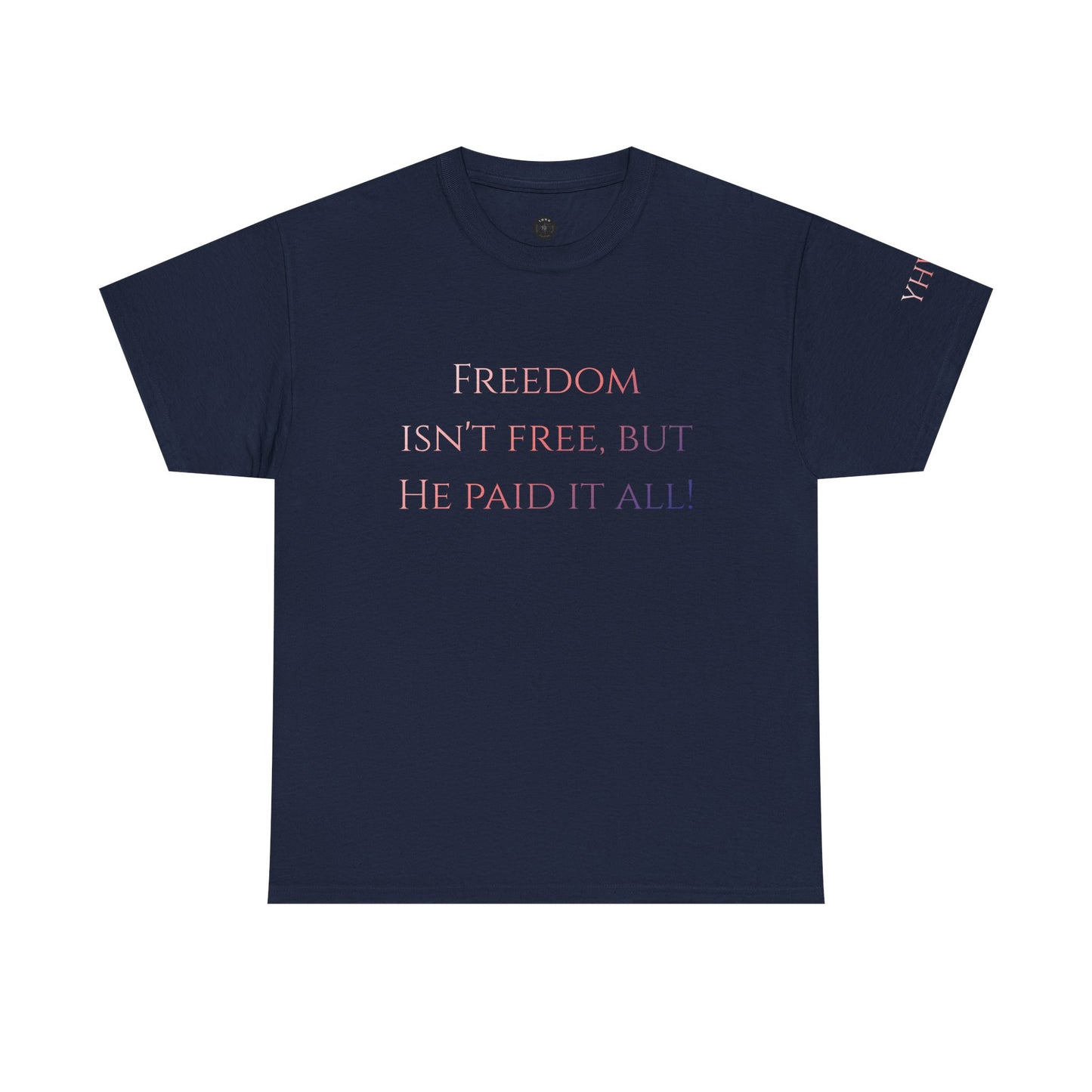 "4th of July limited edition" Freedom Isn't Free T-Shirt — Patriotic American Flag Tee (He Paid It All)
