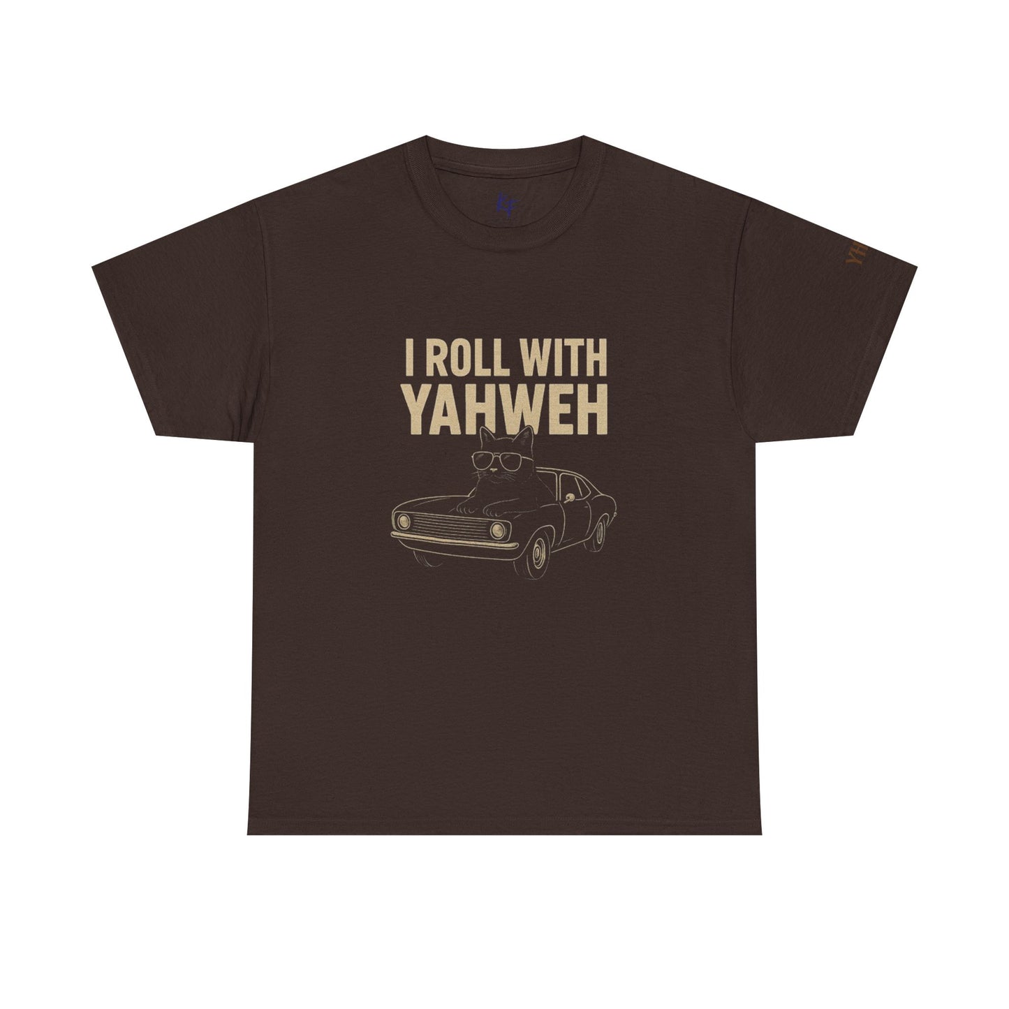 I Roll With Yahweh T-Shirt