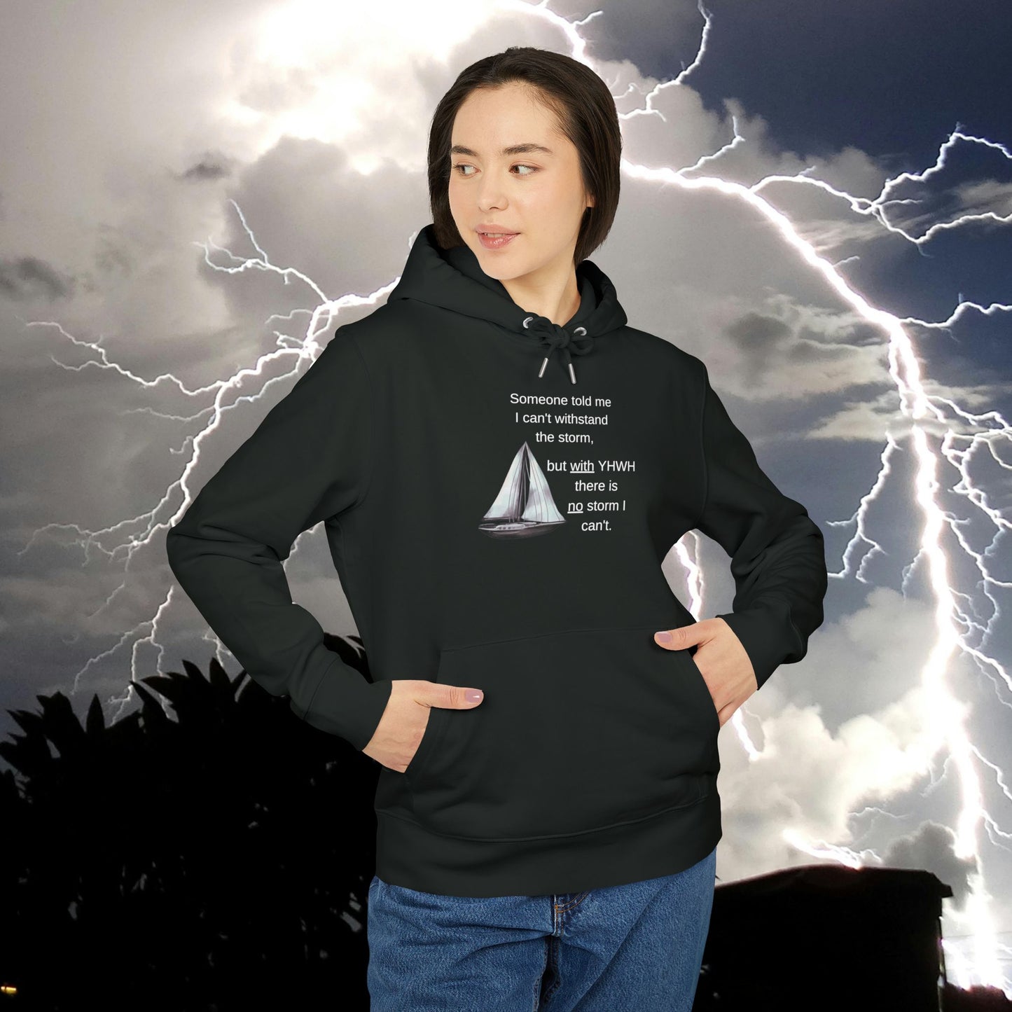 Sailboat Quote Hoodie —"With YHWH there is no storm..."