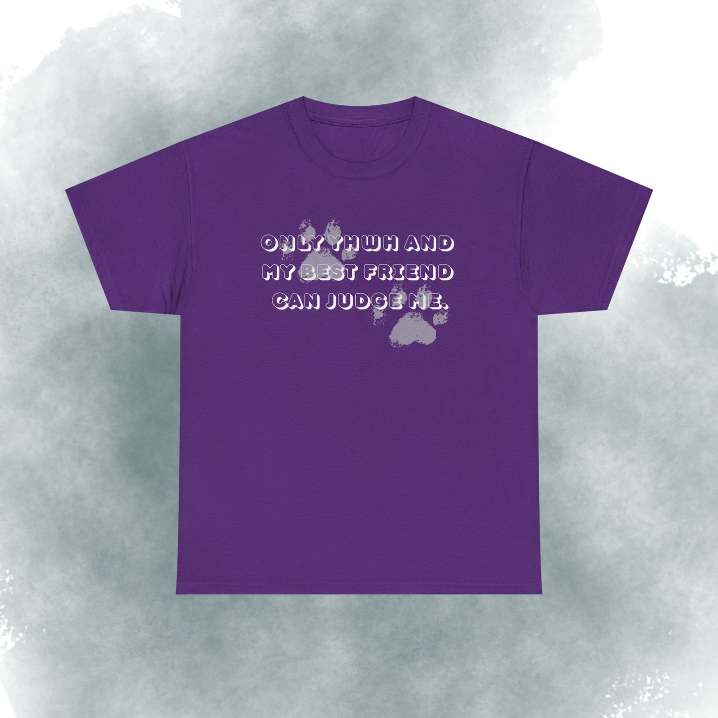 Graphic Tee — "Only God and My Best Friend Can Judge Me" Casual White T-Shirt