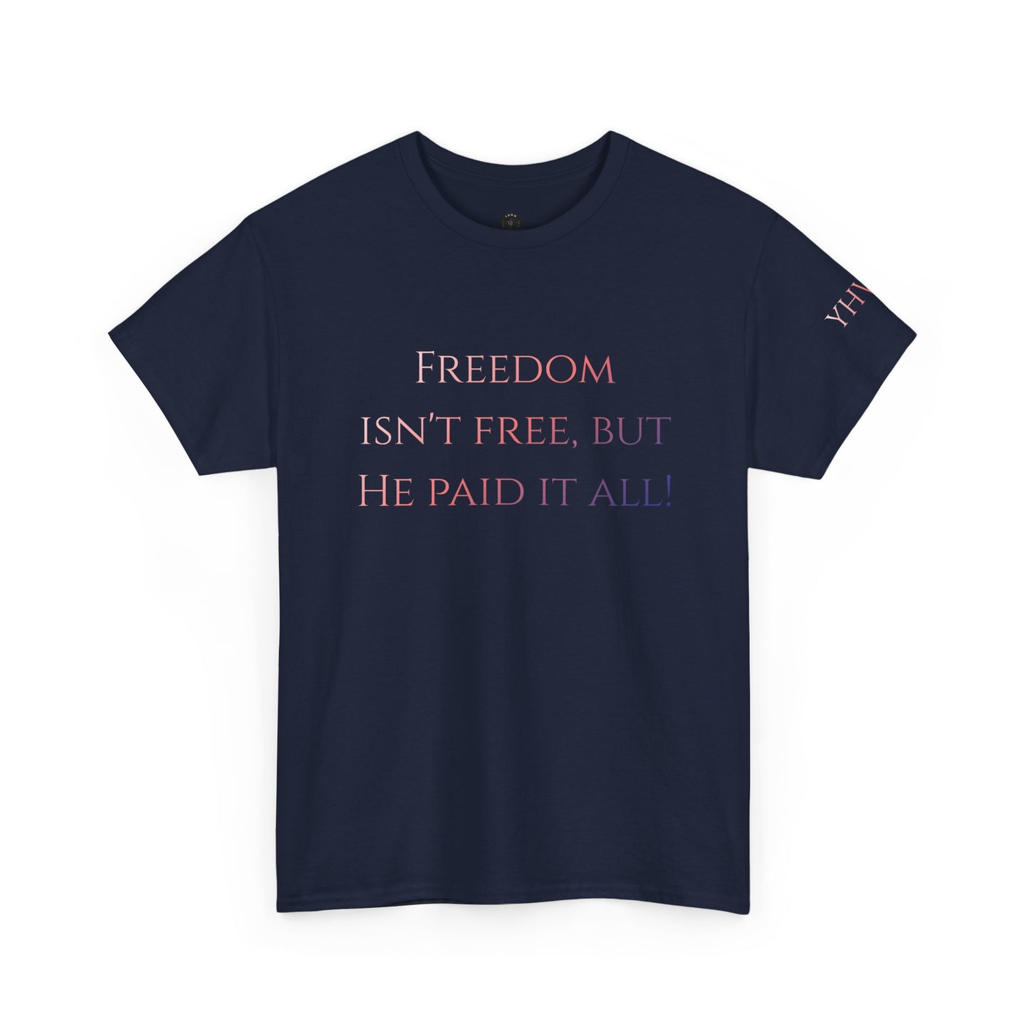 "4th of July limited edition" Freedom Isn't Free T-Shirt — Patriotic American Flag Tee (He Paid It All)