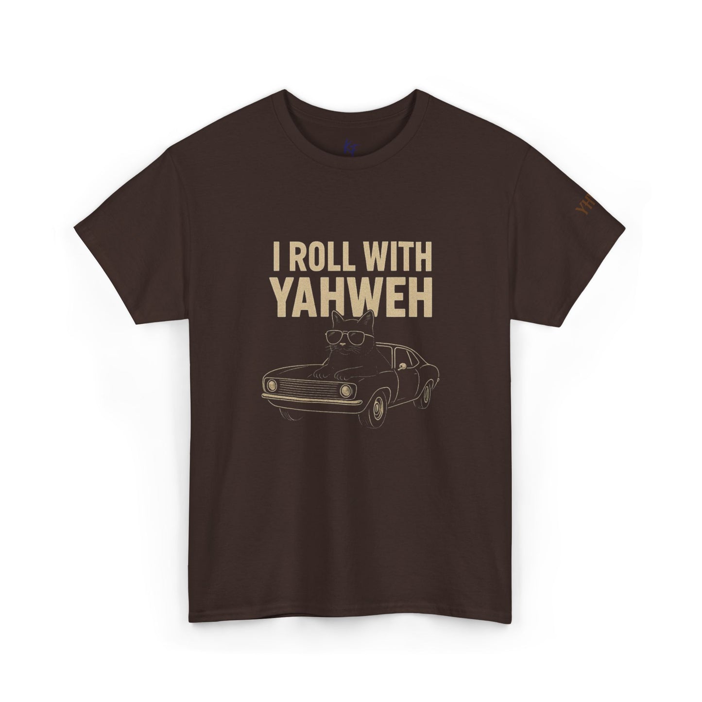 I Roll With Yahweh T-Shirt