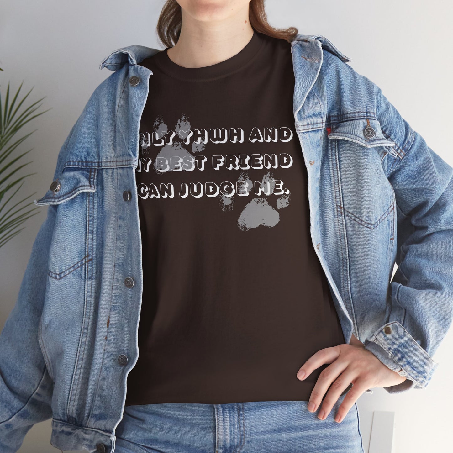 Graphic Tee — "Only God and My Best Friend Can Judge Me" Casual White T-Shirt