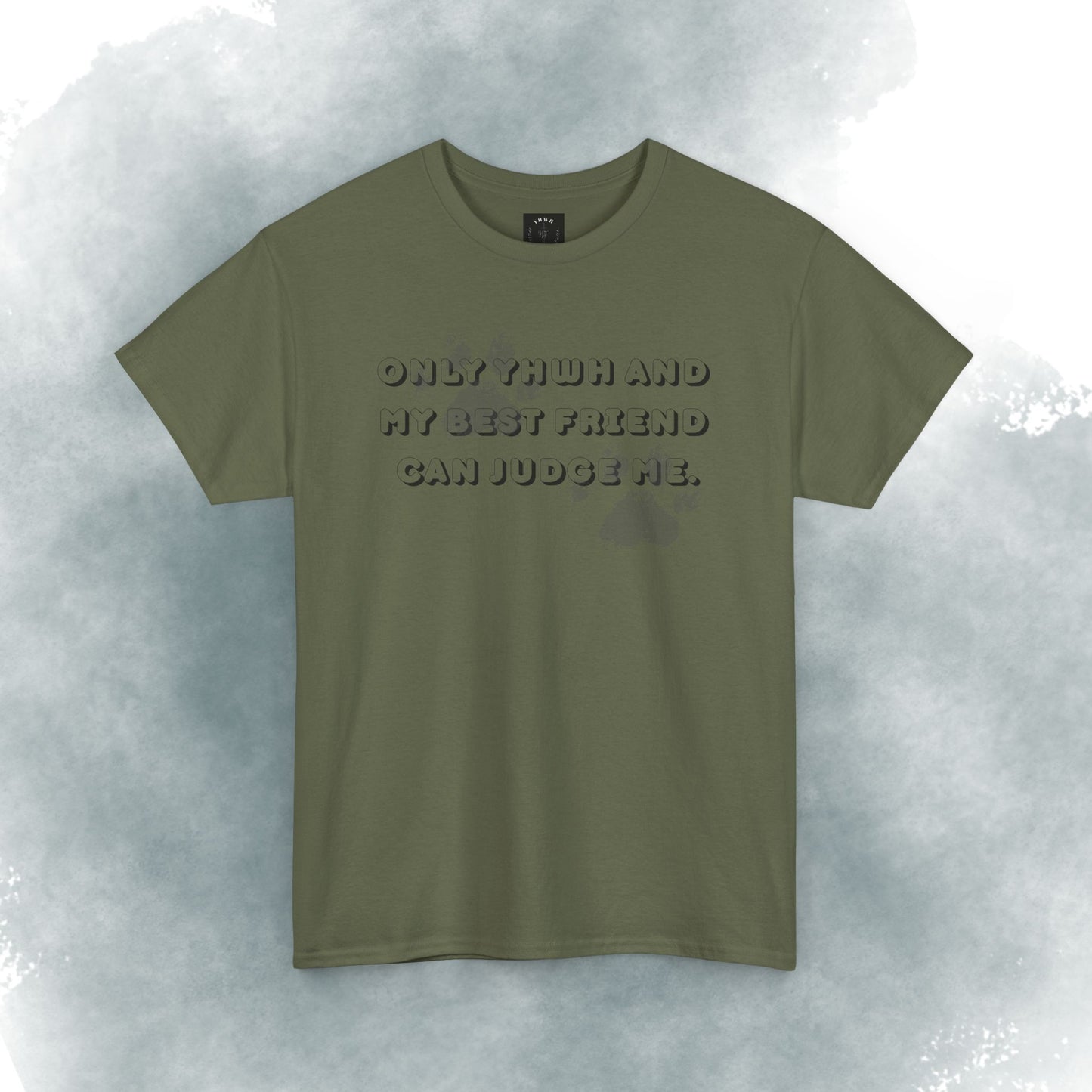 Graphic Tee — "Only God and My Best Friend Can Judge Me" Casual White T-Shirt
