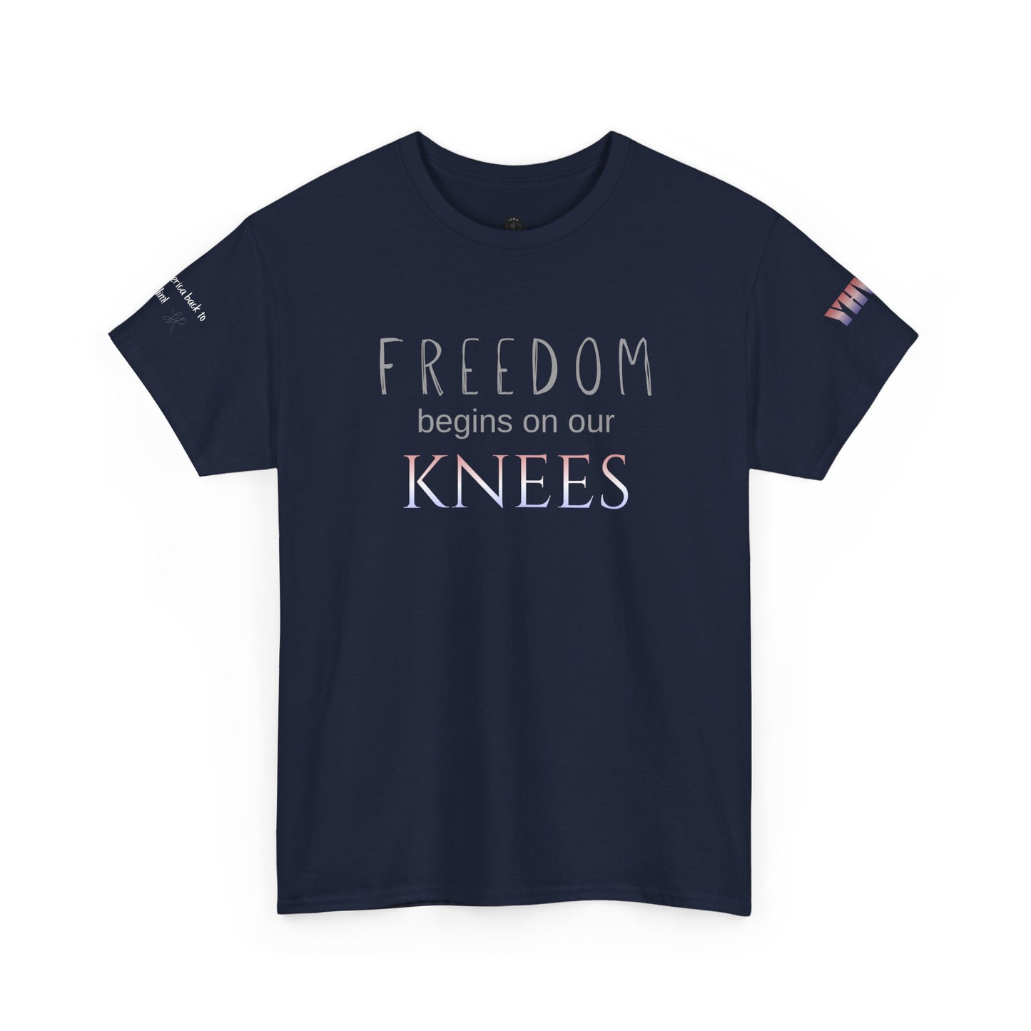 4th of July limited edition T-Shirt — "Freedom Begins on Our Knees" Christian Bible Verse Tee