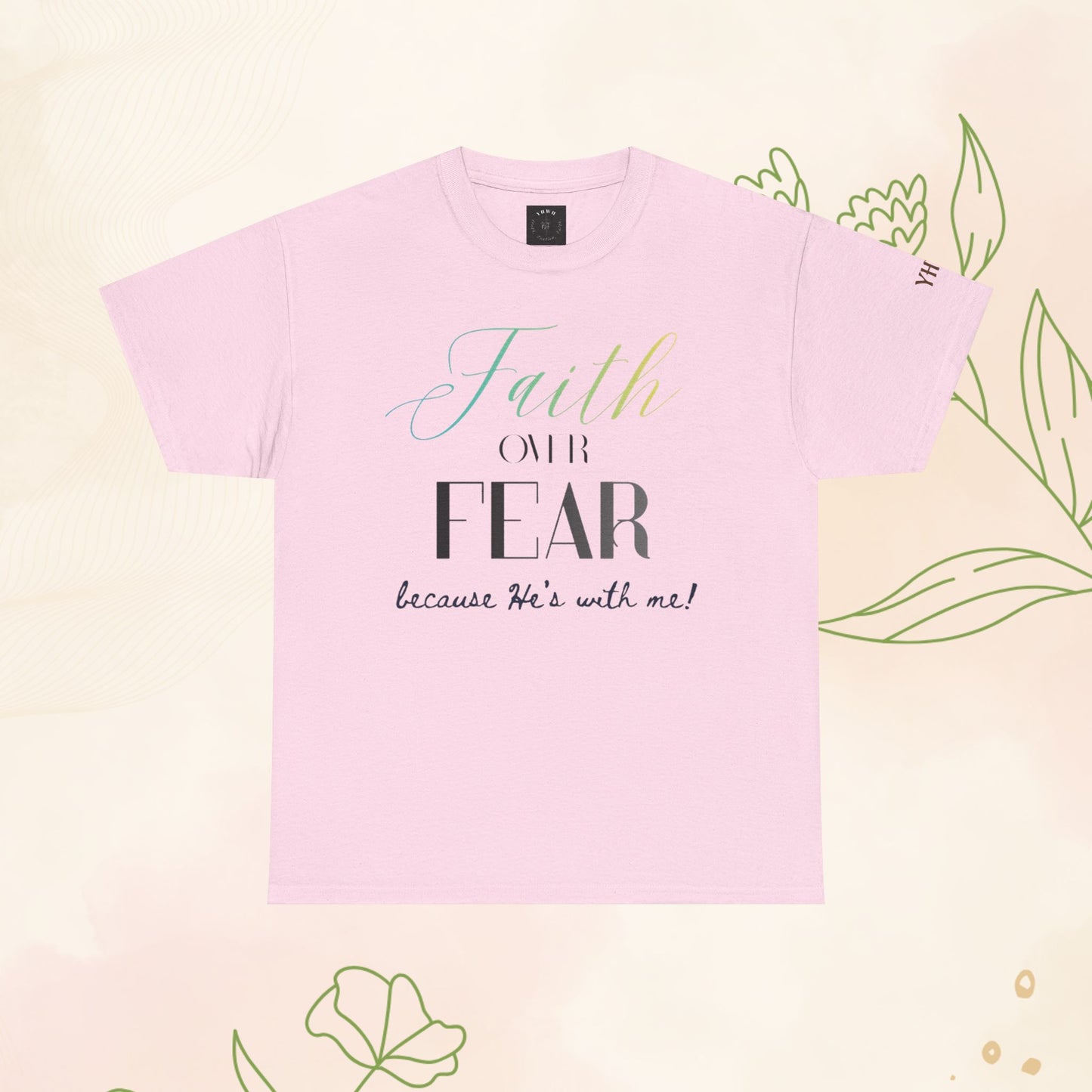 Faith over fear T-shirt