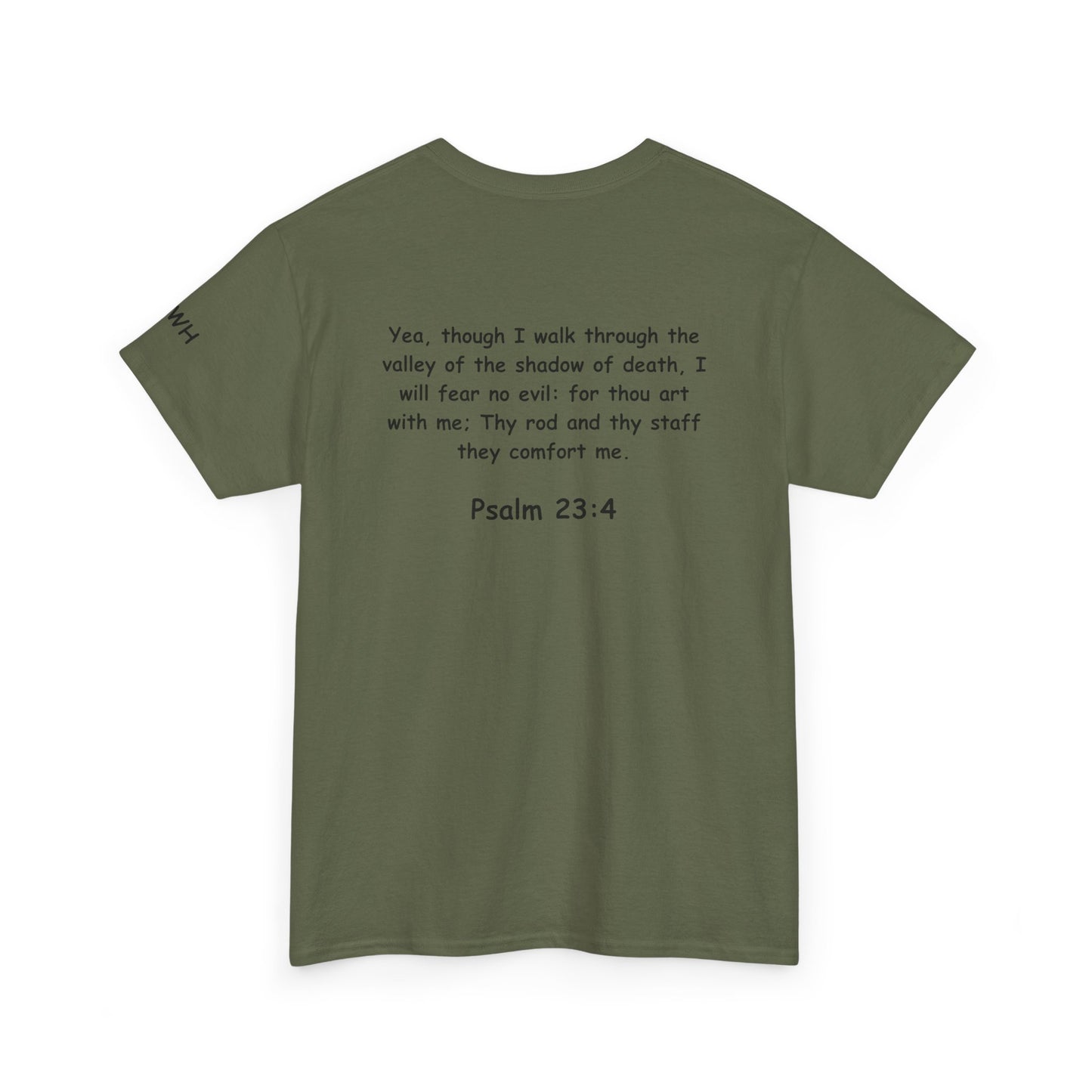 Psalm 23:4 Christian Tee — "I Will Fear No Evil, for YHWH Is With Me"