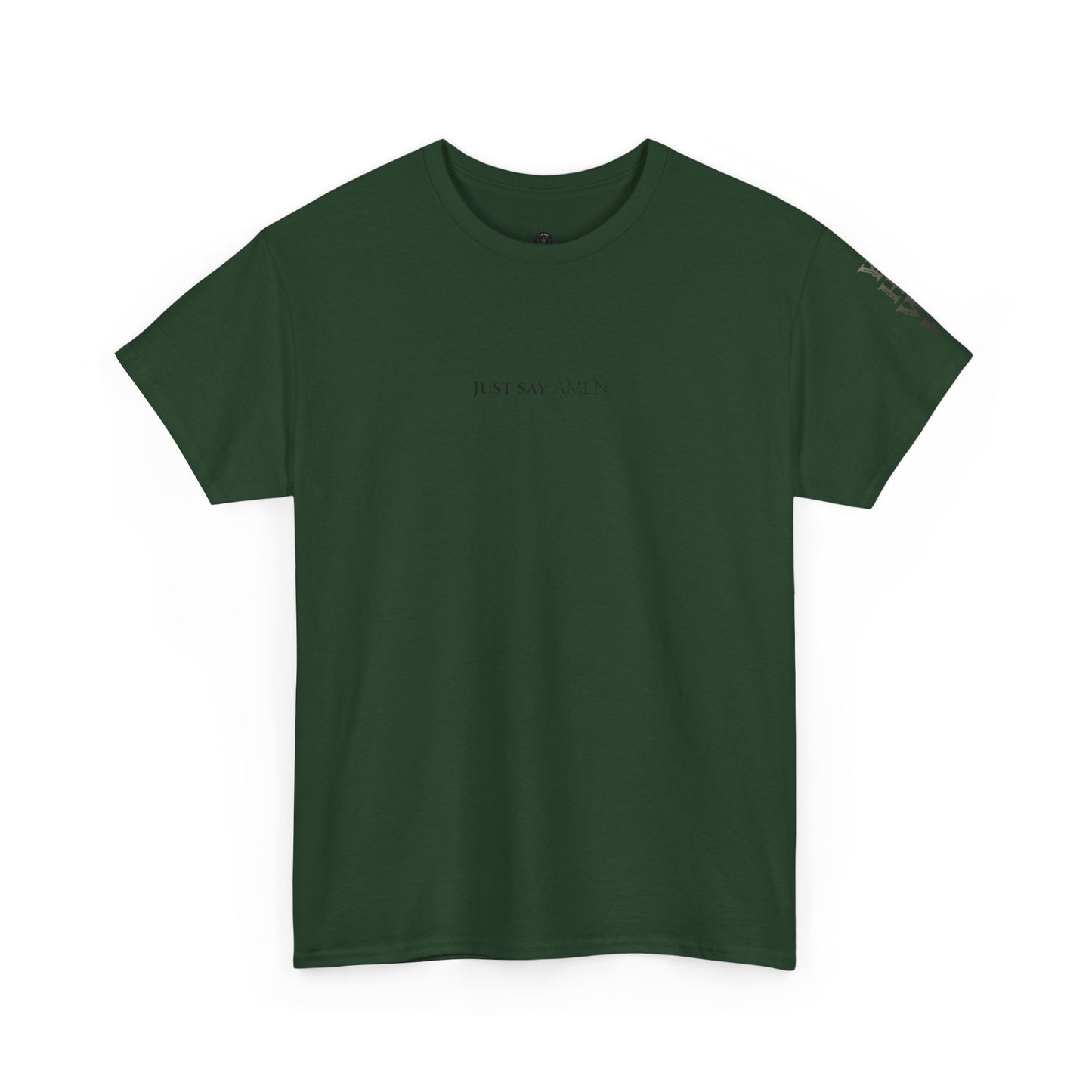 Psalm 72:19 T‑Shirt — 'Just say AMEN' tee
