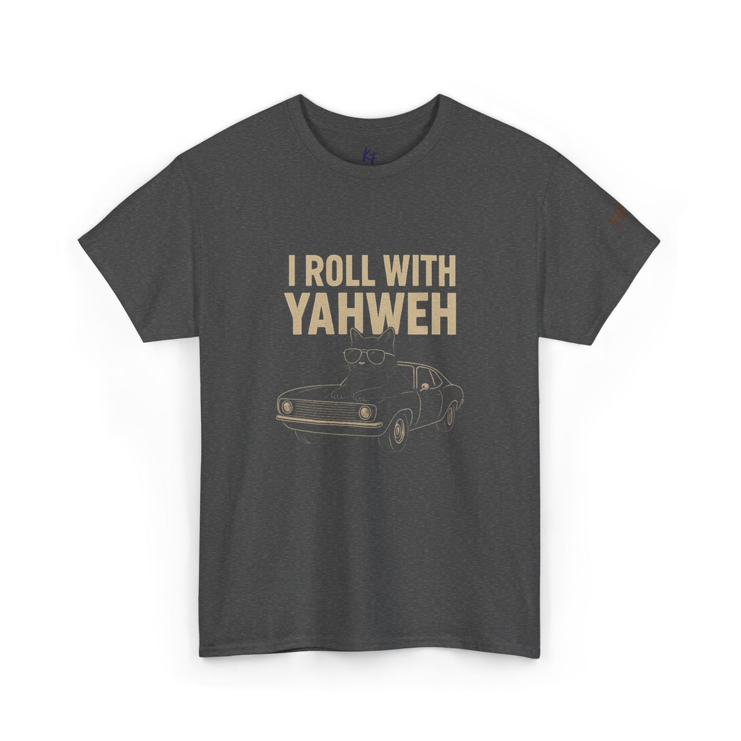I Roll With Yahweh T-Shirt