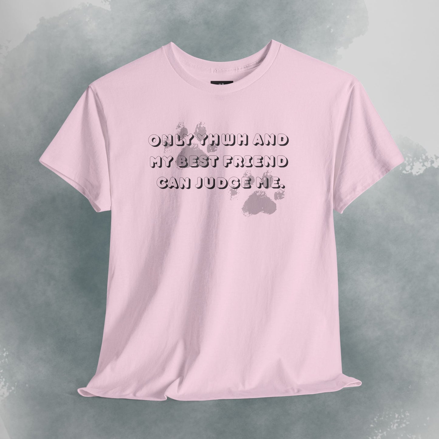 Graphic Tee — "Only God and My Best Friend Can Judge Me" Casual White T-Shirt