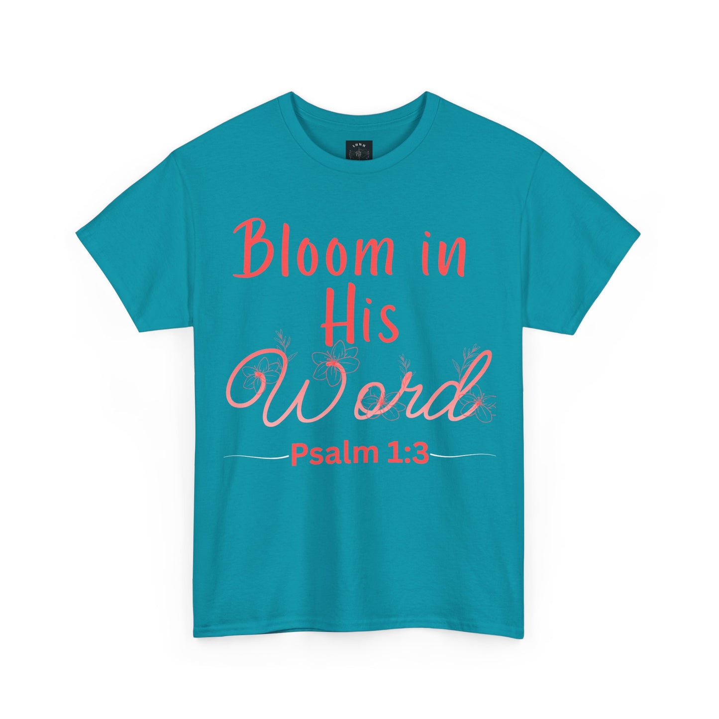 *Spring special edition* Bloom in His Word T‑Shirt — Psalm 1:3 Christian Tee (YHWH Back Script)