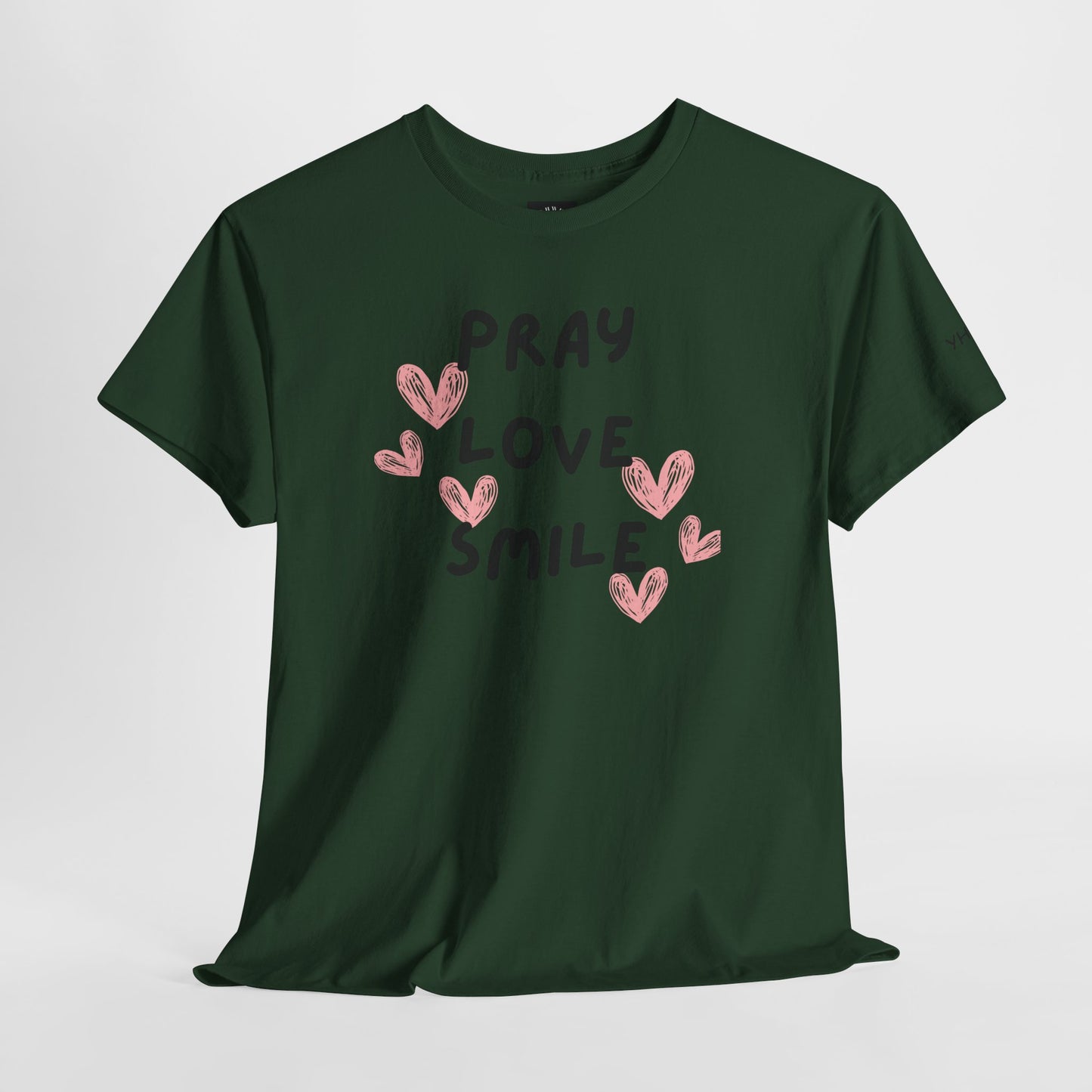 Adult  'Pray Love Smile' Tee — Christian Graphic T-Shirt with Pink Hearts (YHWH Back)