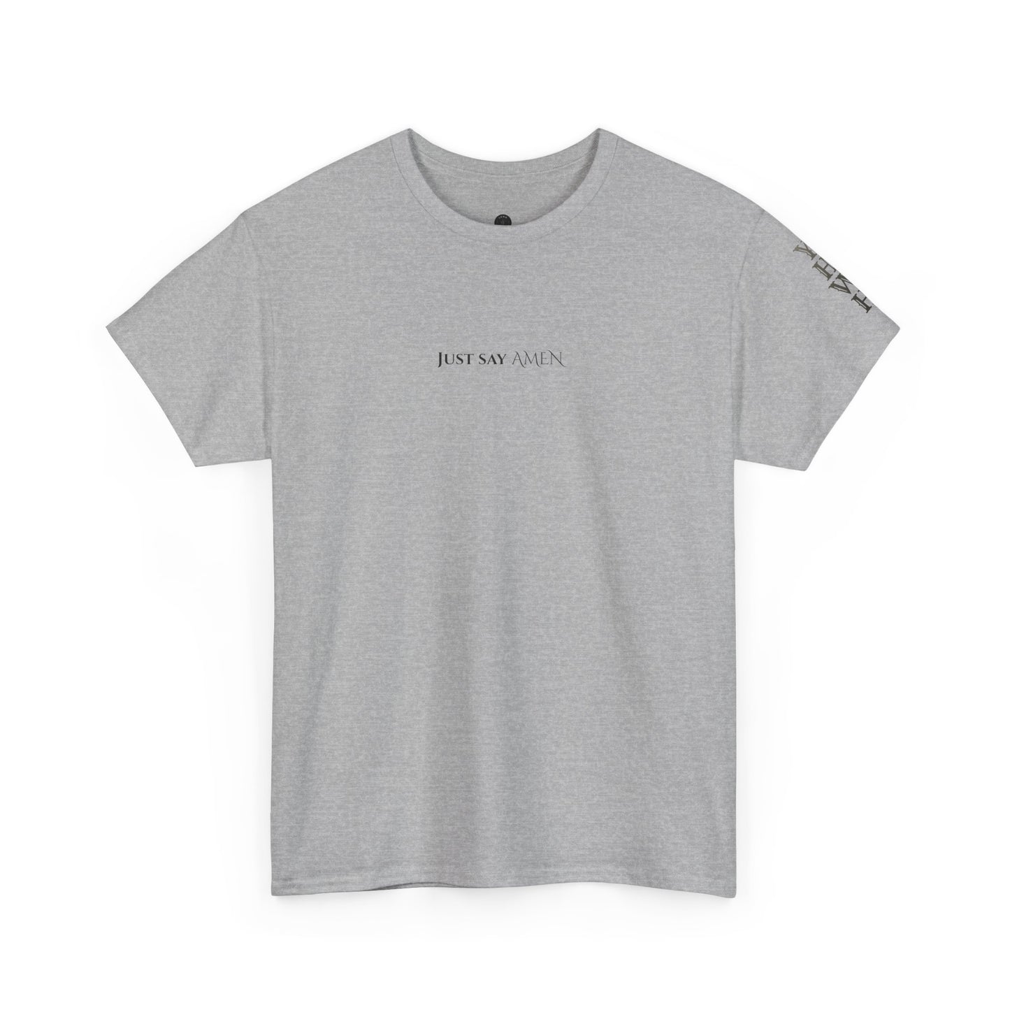 Psalm 72:19 T‑Shirt — 'Just say AMEN' tee