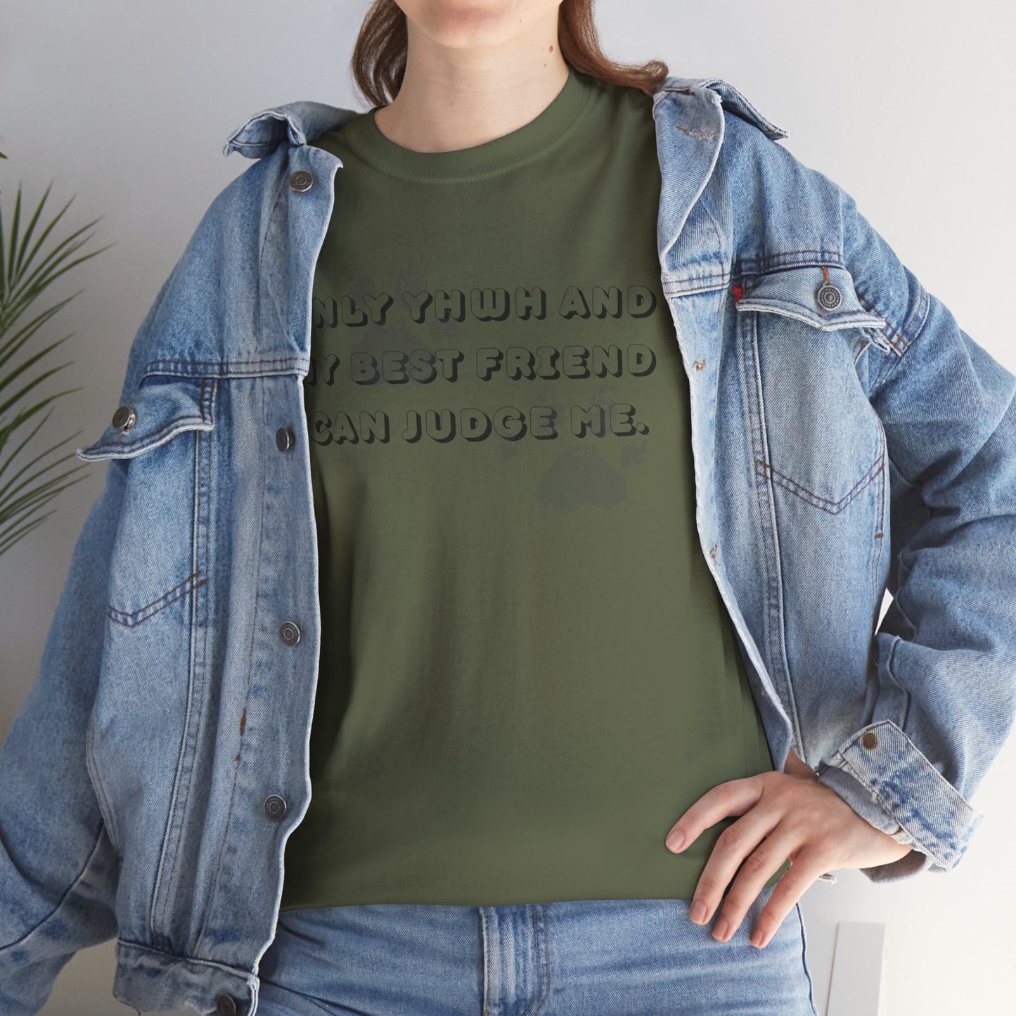 Graphic Tee — "Only God and My Best Friend Can Judge Me" Casual White T-Shirt