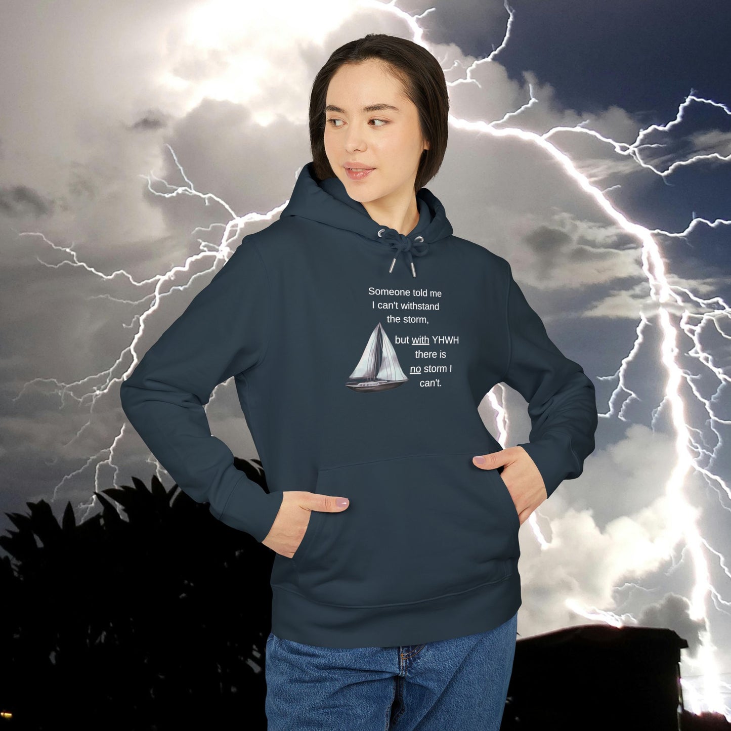 Sailboat Quote Hoodie —"With YHWH there is no storm..."