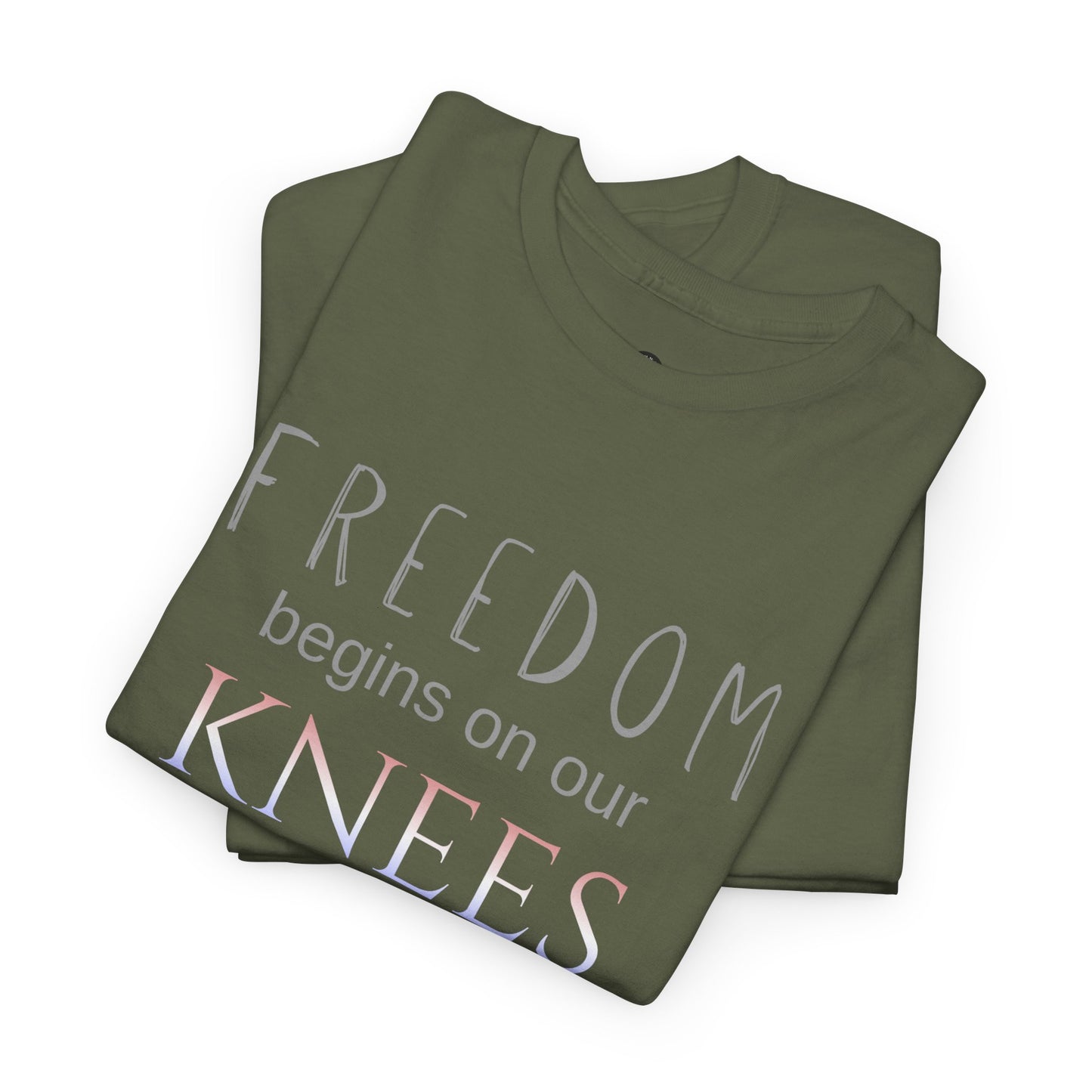 4th of July limited edition T-Shirt — "Freedom Begins on Our Knees" Christian Bible Verse Tee