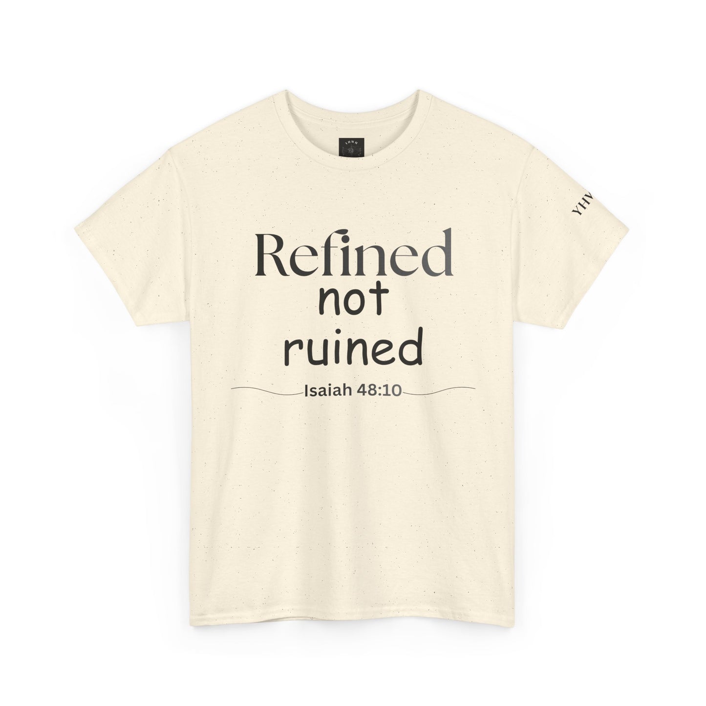 Refined Not Ruined Tee — Isaiah 48:10 Inspirational Christian T‑Shirt