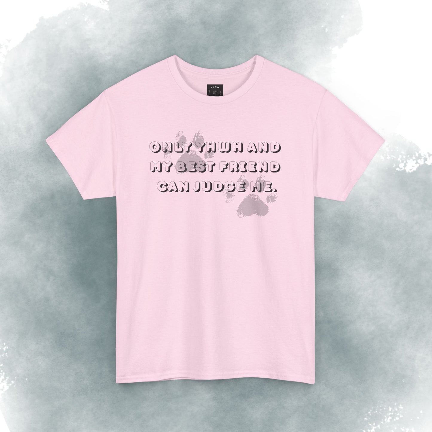 Graphic Tee — "Only God and My Best Friend Can Judge Me" Casual White T-Shirt