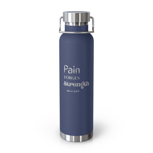 Insulated Water Bottle — "Pain Forges Strength" 22oz Vacuum Flask