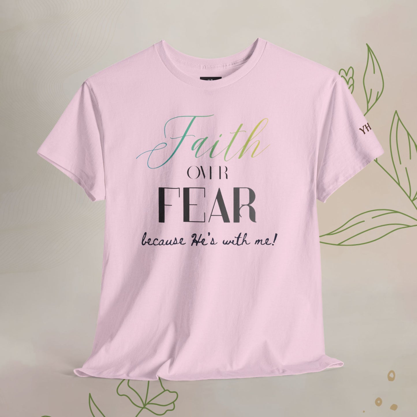 Faith over fear T-shirt