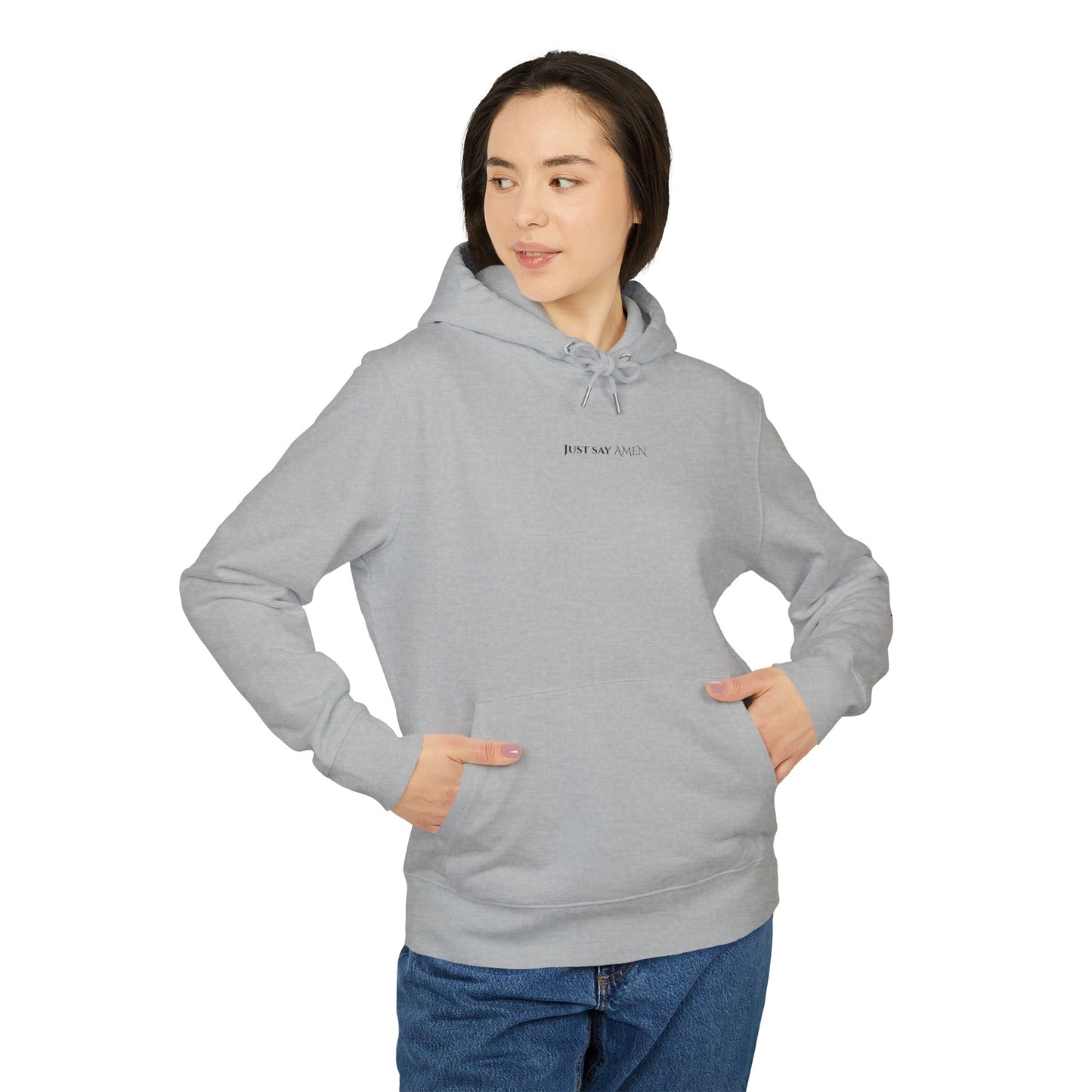 'Just say AMEN' Psalms 72:19 Hoodie