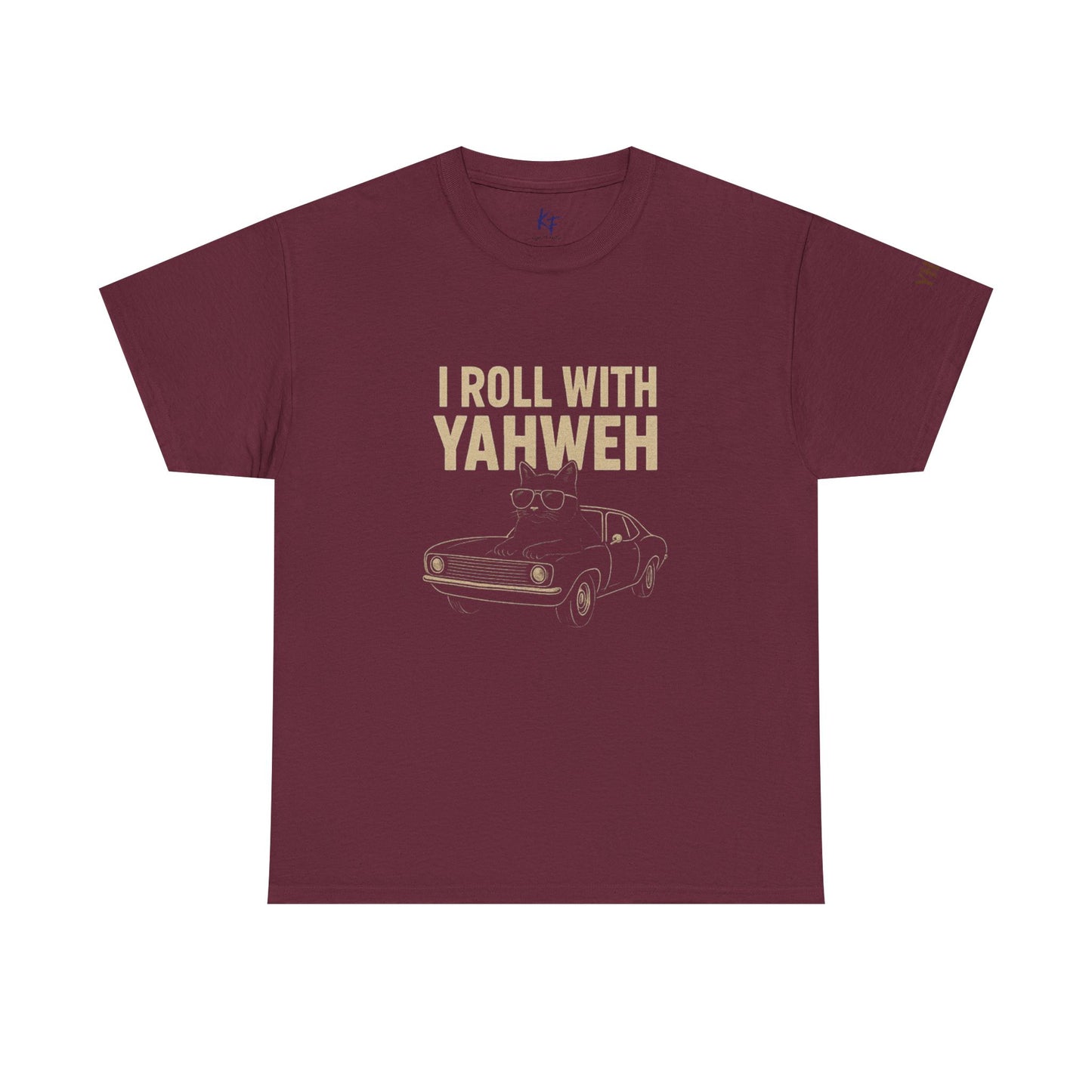 I Roll With Yahweh T-Shirt