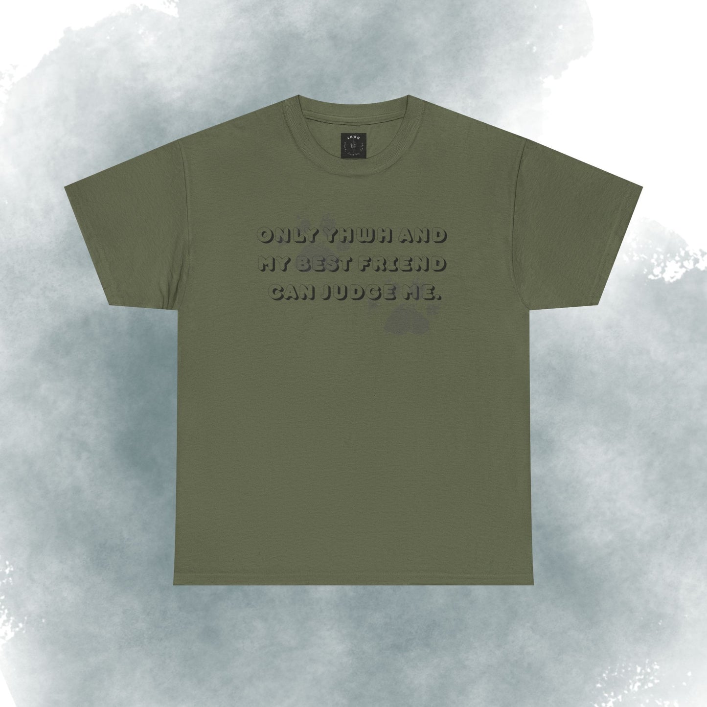 Graphic Tee — "Only God and My Best Friend Can Judge Me" Casual White T-Shirt