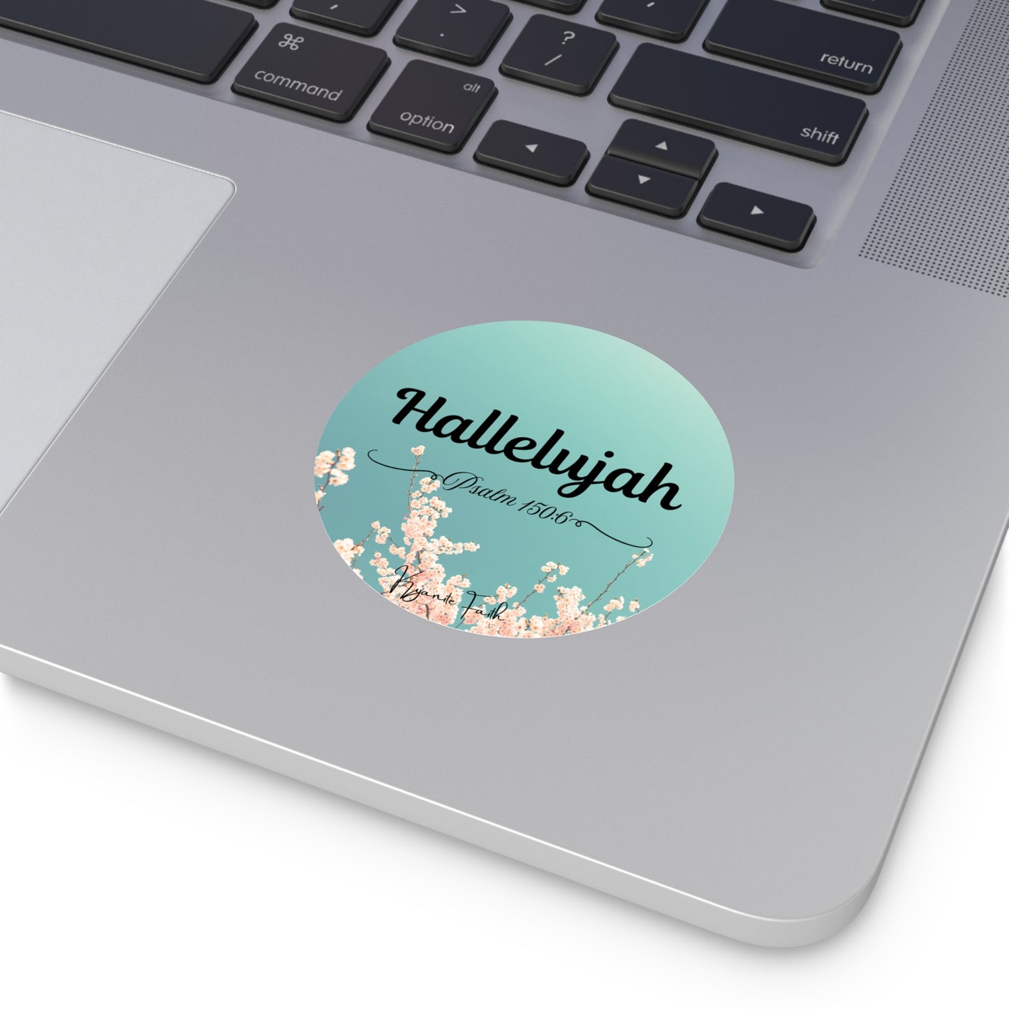 Hallelujah Psalm 150:6 Round Vinyl Sticker — Floral Teal Christian Faith Decal