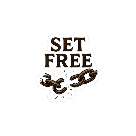 Set Free Broken Chain Vinyl Sticker — Inspirational Kiss-Cut Decal