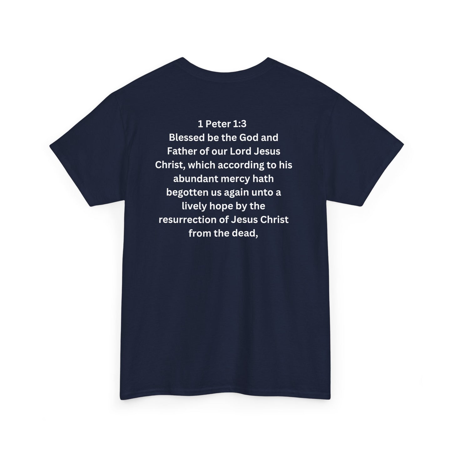 *Spring special edition* Because He Lives I Have Hope T-Shirt — 1 Peter 1:3 Christian Faith Tee