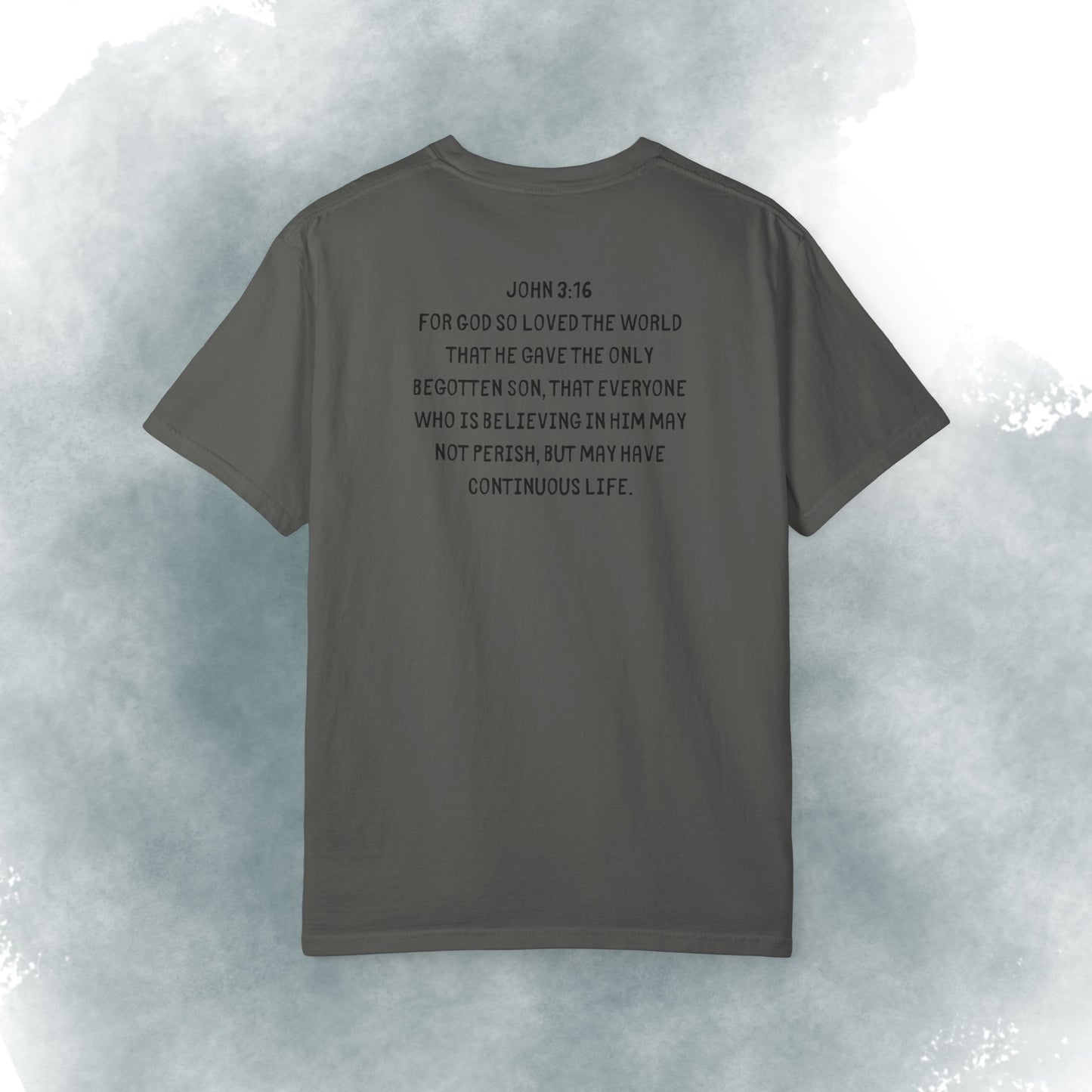 T-Shirt — "Dude, You Are So Loved" Christian Message Tee (John 3:16)