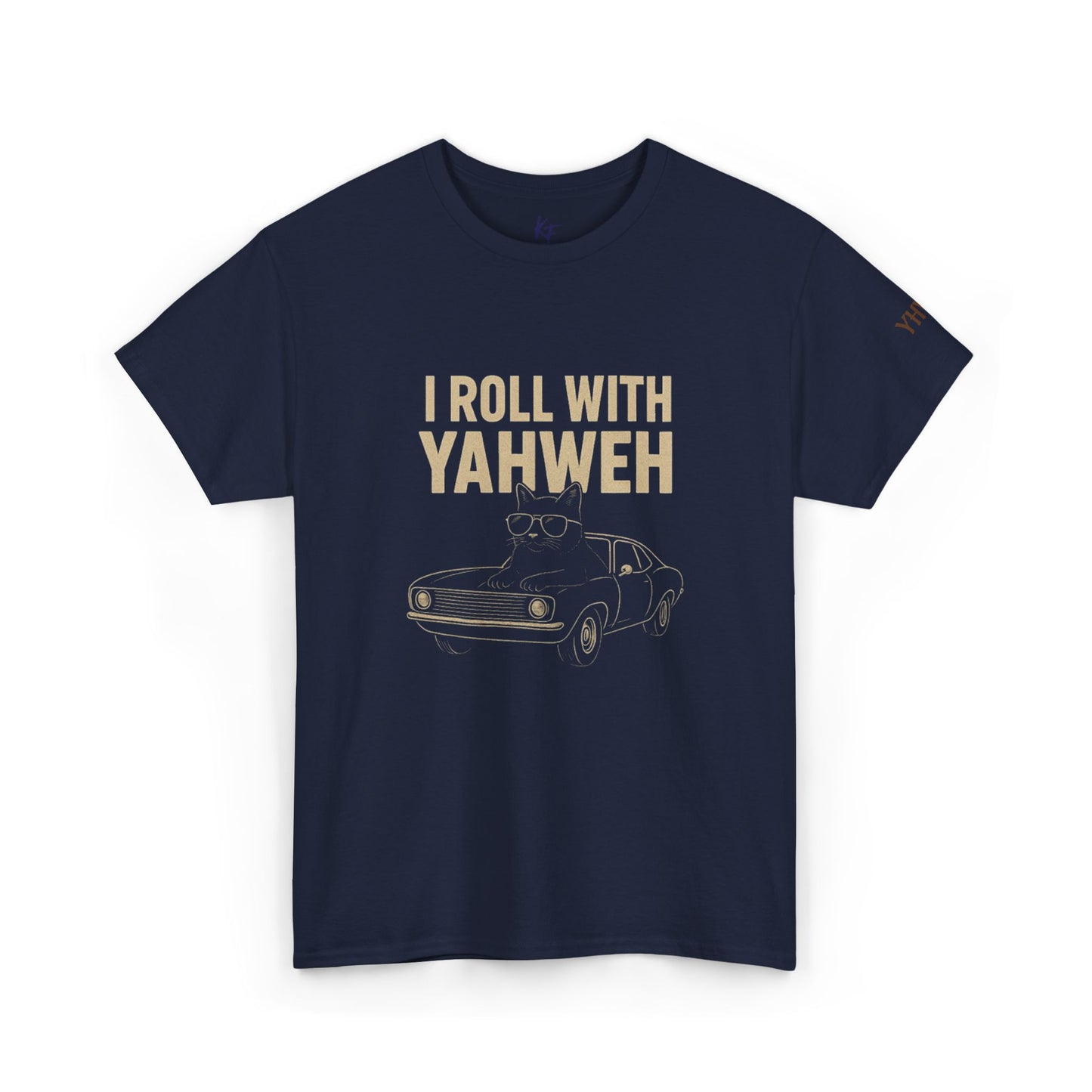 I Roll With Yahweh T-Shirt