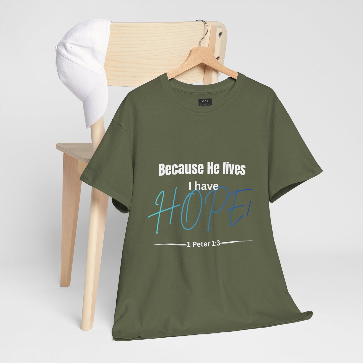 *Spring special edition* Because He Lives I Have Hope T-Shirt — 1 Peter 1:3 Christian Faith Tee