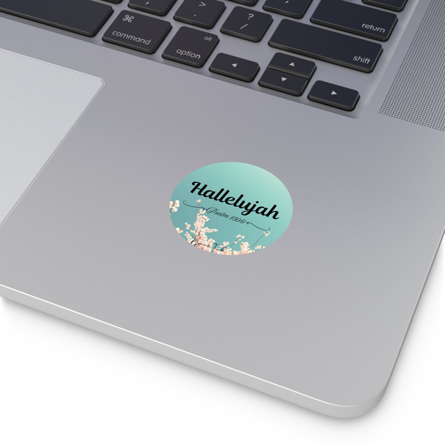 Hallelujah Psalm 150:6 Round Vinyl Sticker — Floral Teal Christian Faith Decal