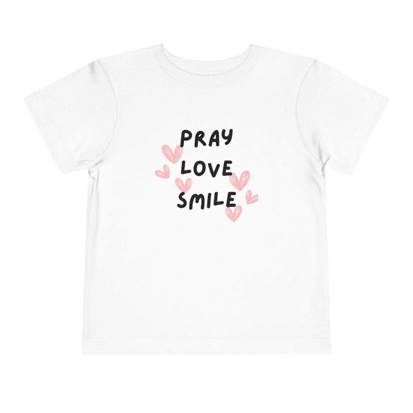 Toddler Tee — "Pray Love Smile" Christian Kids Shirt (YHWH Back)