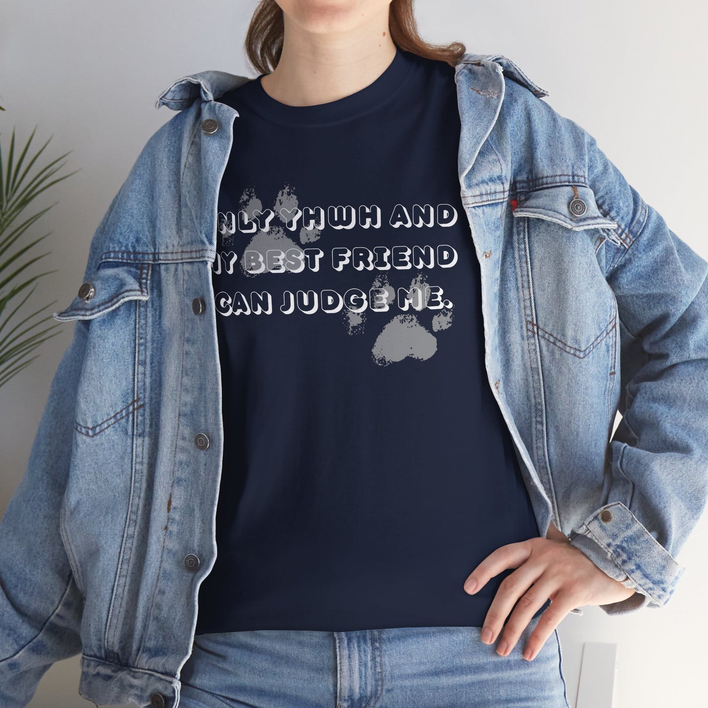 Graphic Tee — "Only God and My Best Friend Can Judge Me" Casual White T-Shirt