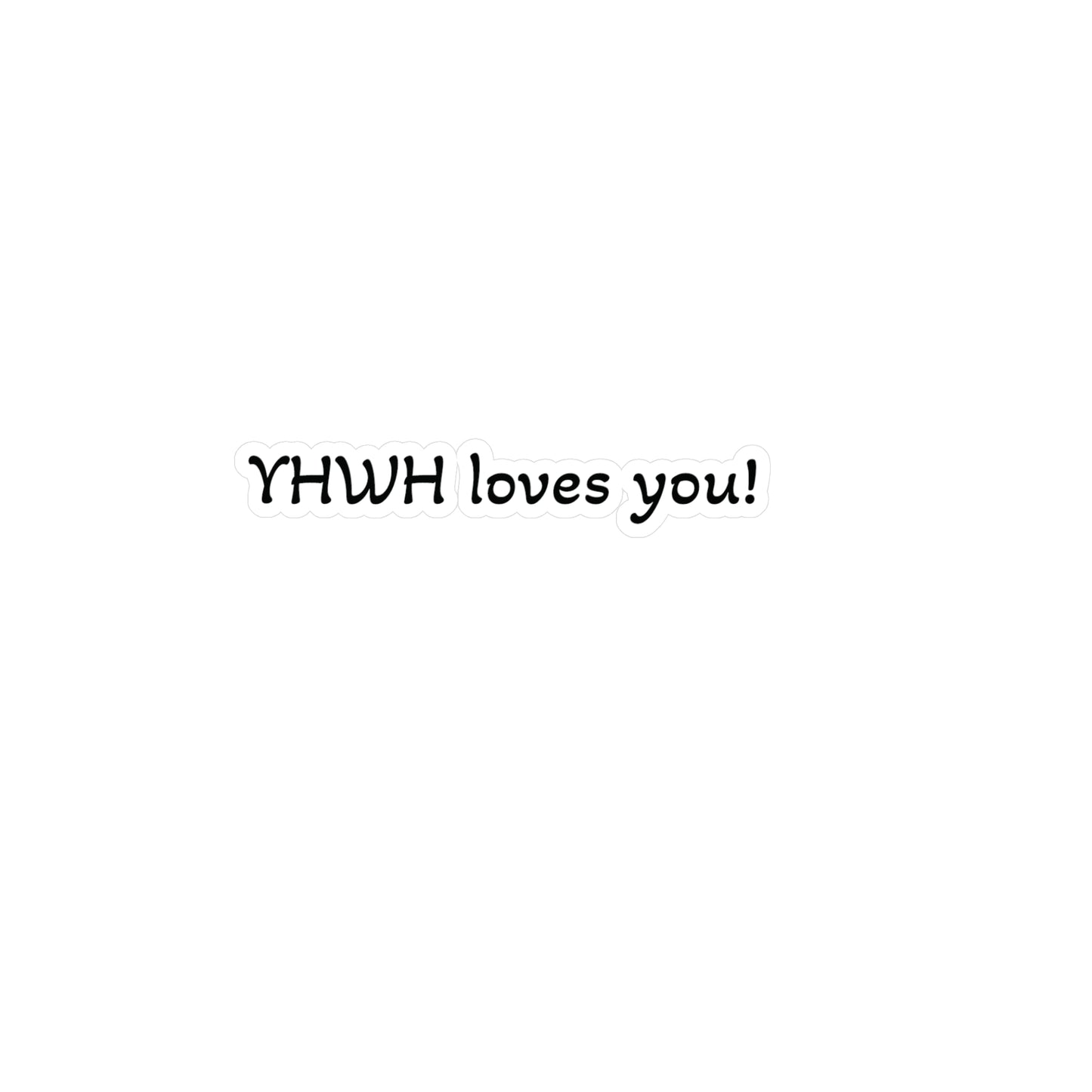 YHWH loves you sticker.