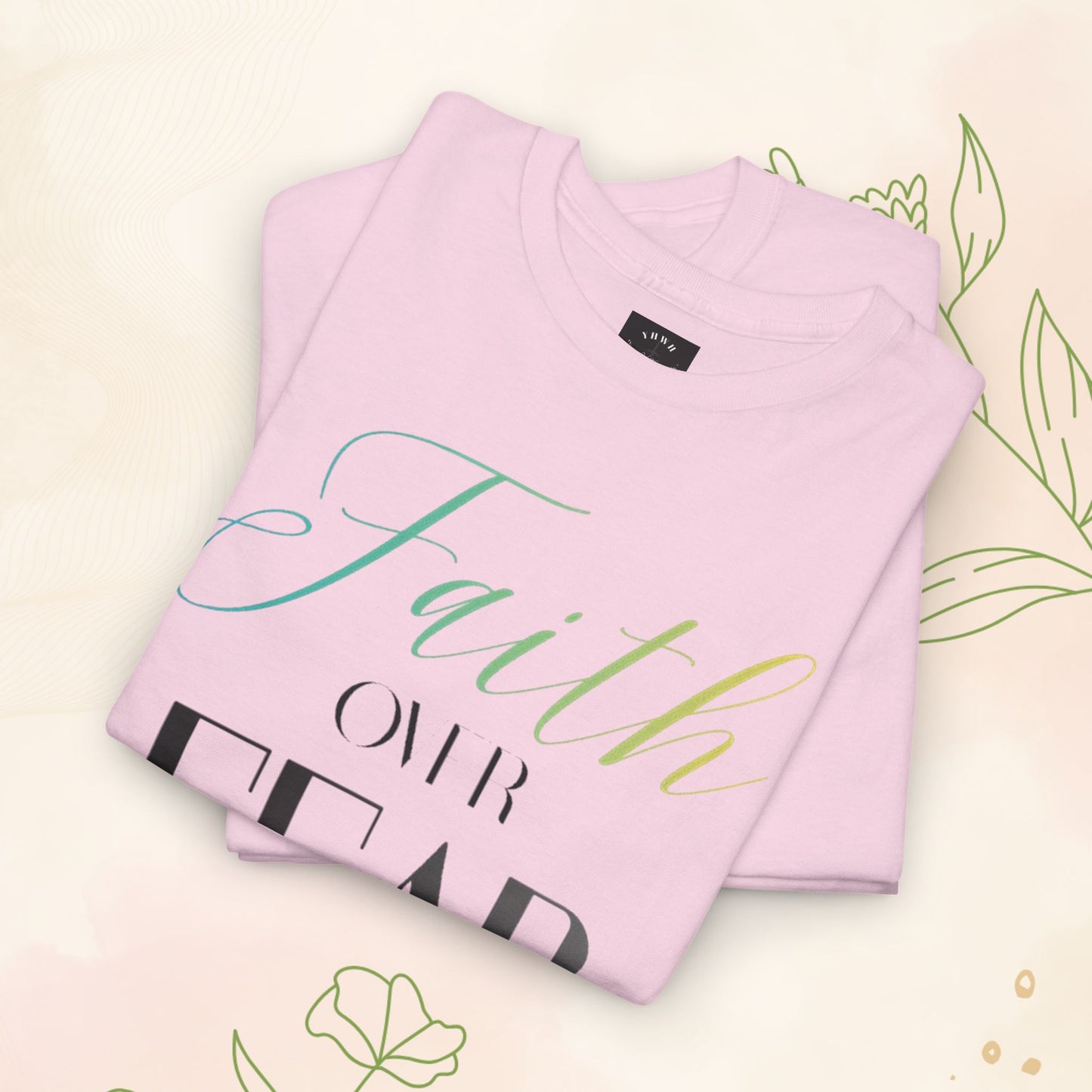 Faith over fear T-shirt