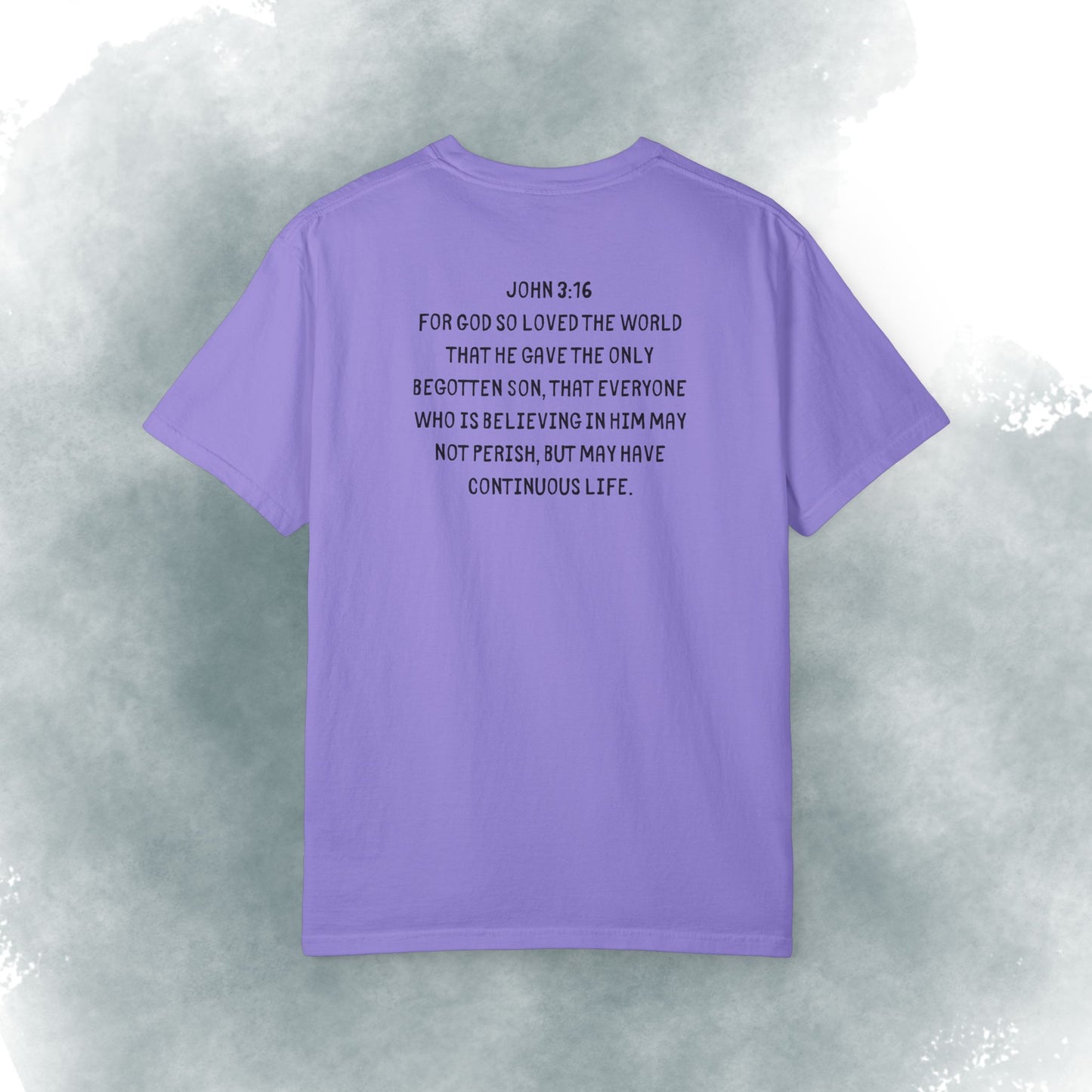 T-Shirt — "Dude, You Are So Loved" Christian Message Tee (John 3:16)