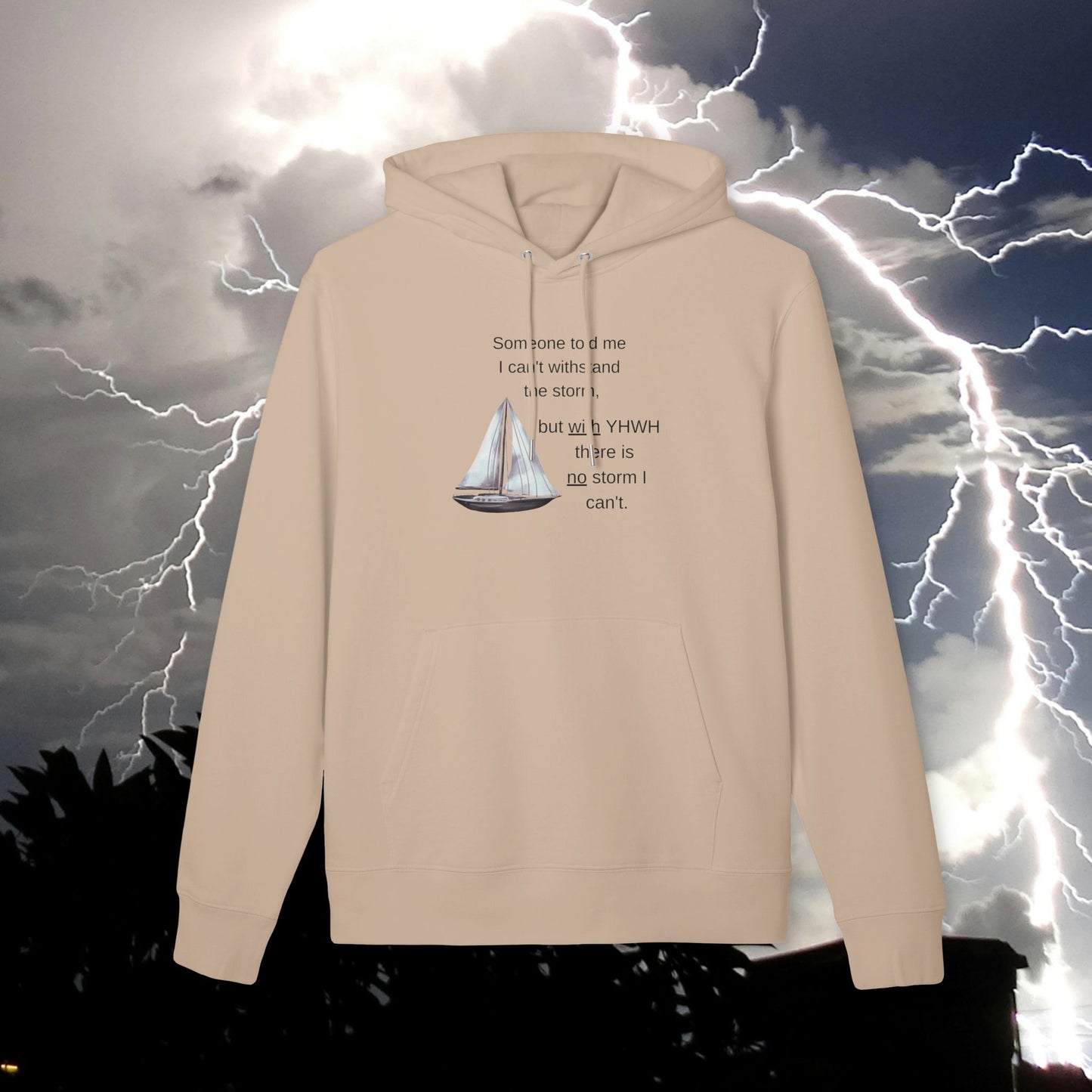 Sailboat Quote Hoodie —"With YHWH there is no storm..."