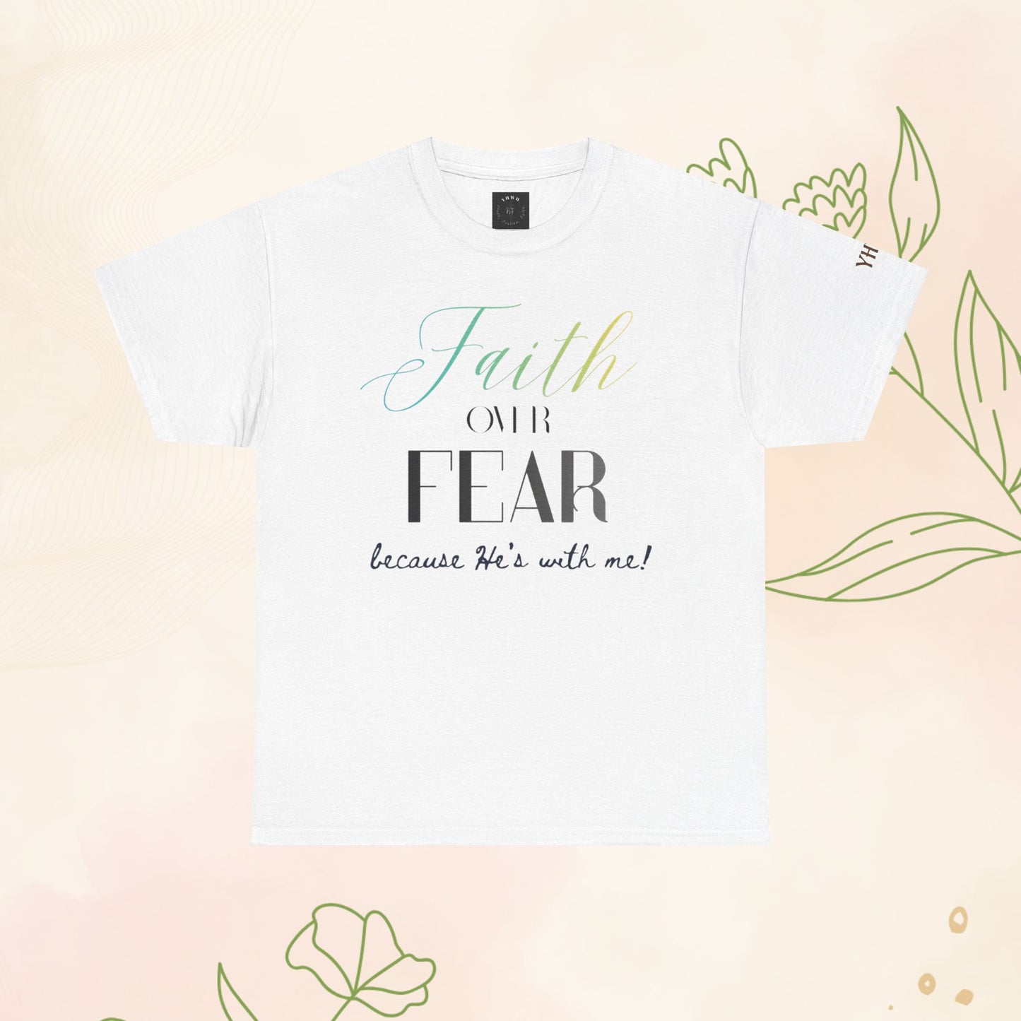 Faith over fear T-shirt