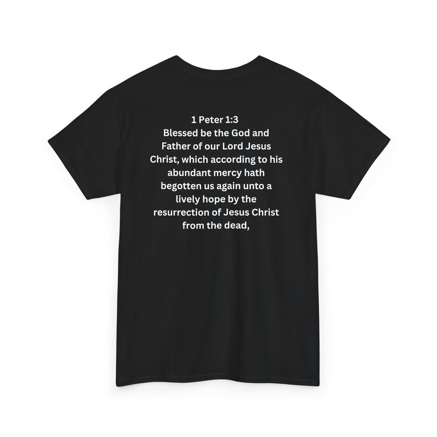 *Spring special edition* Because He Lives I Have Hope T-Shirt — 1 Peter 1:3 Christian Faith Tee