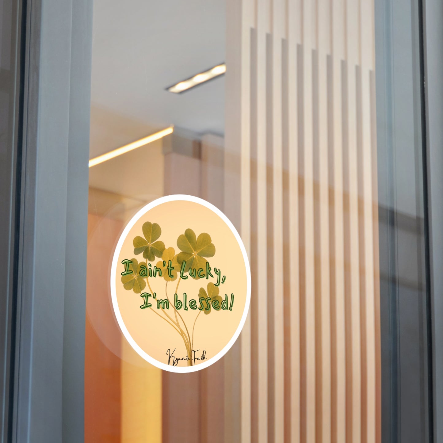 Blessed, Not Lucky Round Vinyl Sticker — St. Patrick’s Clover Faith Decal
